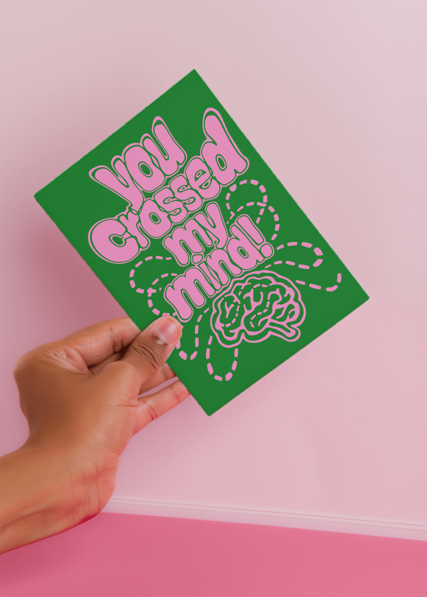 You Crossed My Mind Card mockup 4