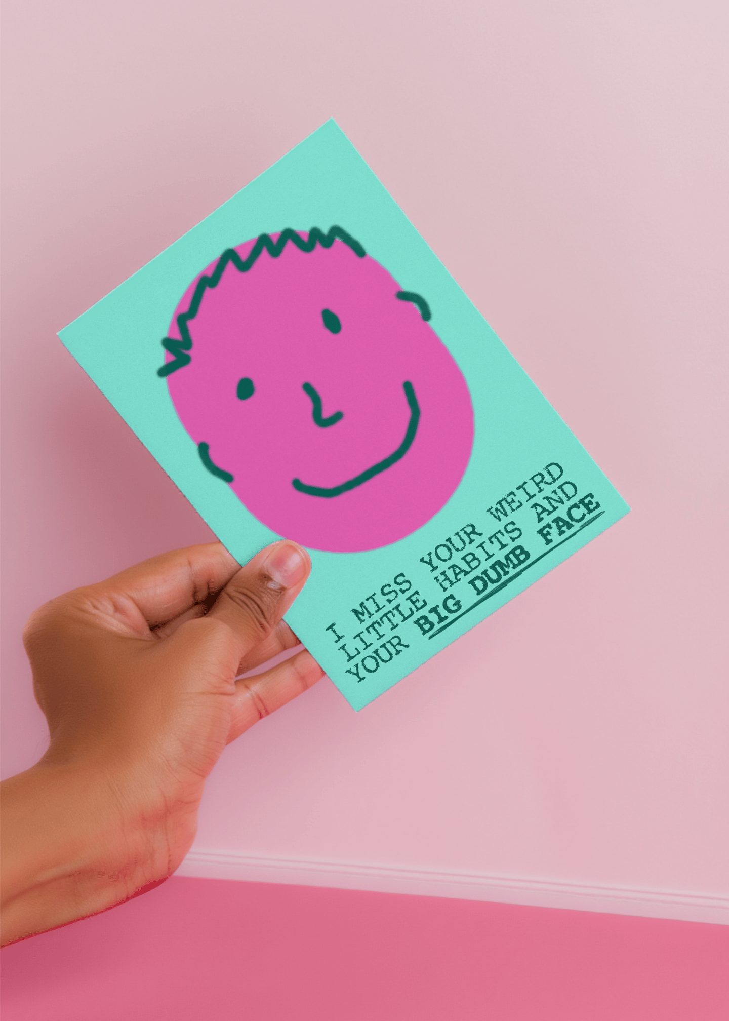 Miss Your Weird Habits and Big Dumb Face Card mockup 3