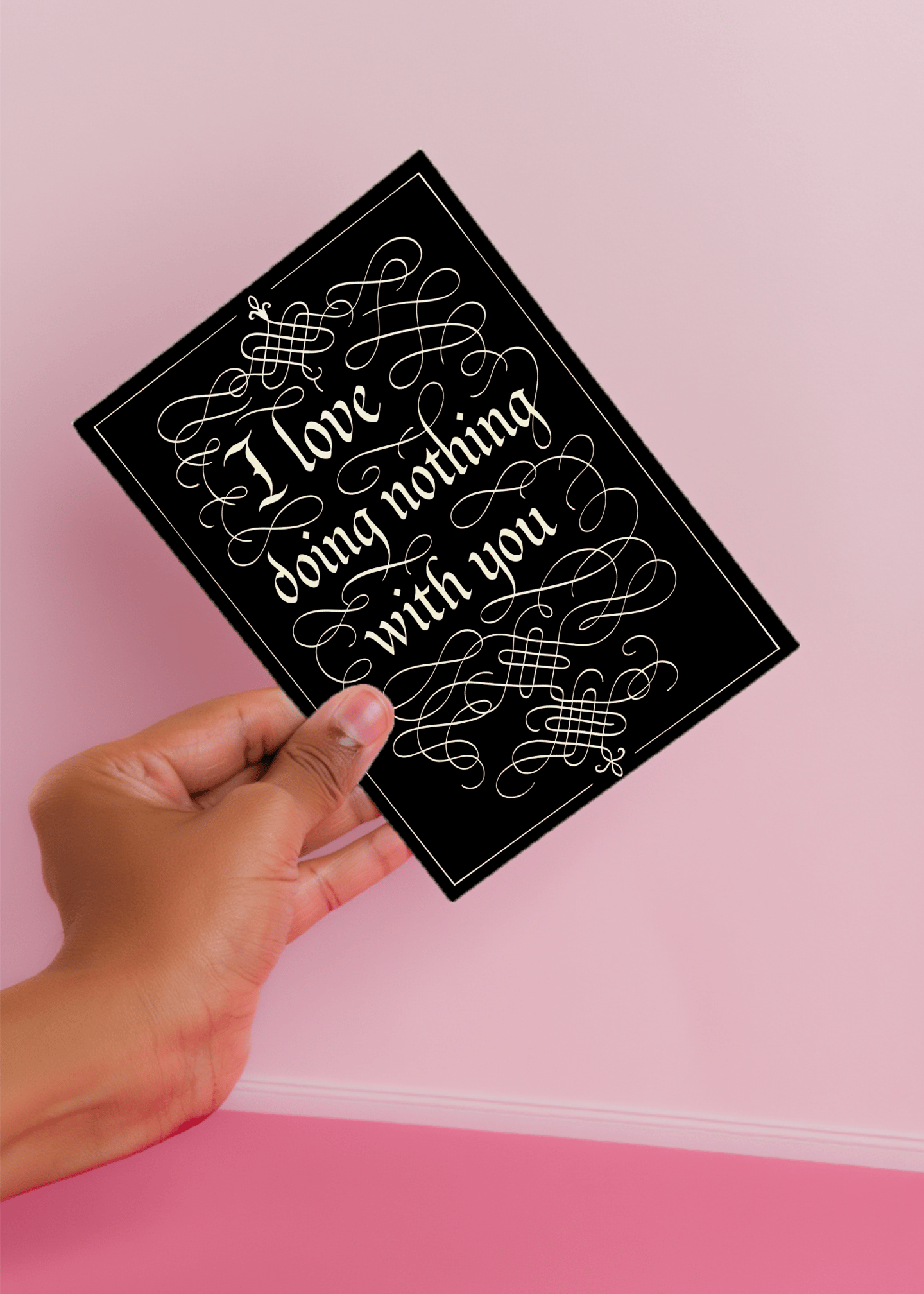 Love Doing Nothing With You Card mockup 4