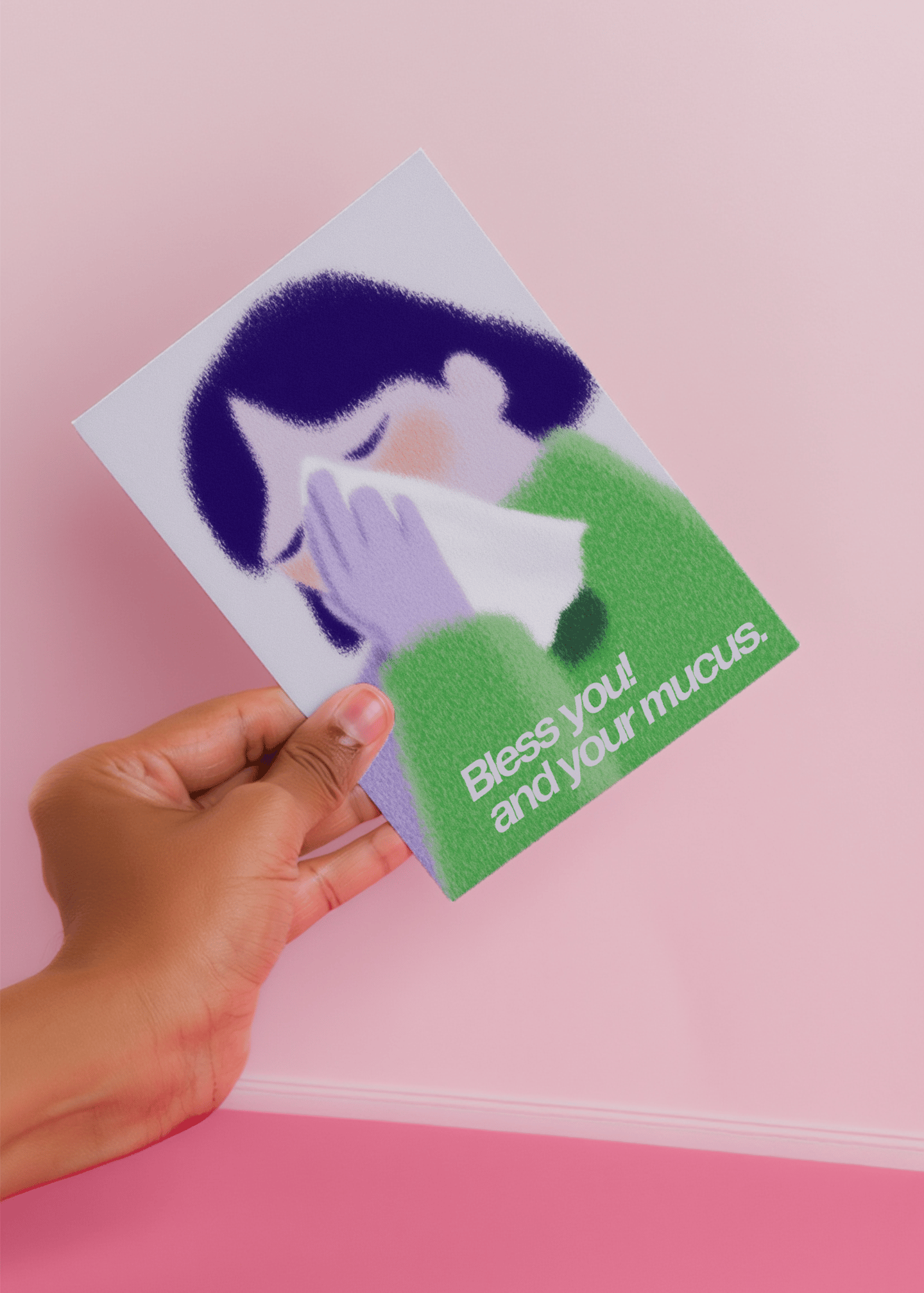 Bless You and Your Mucus mockup 3