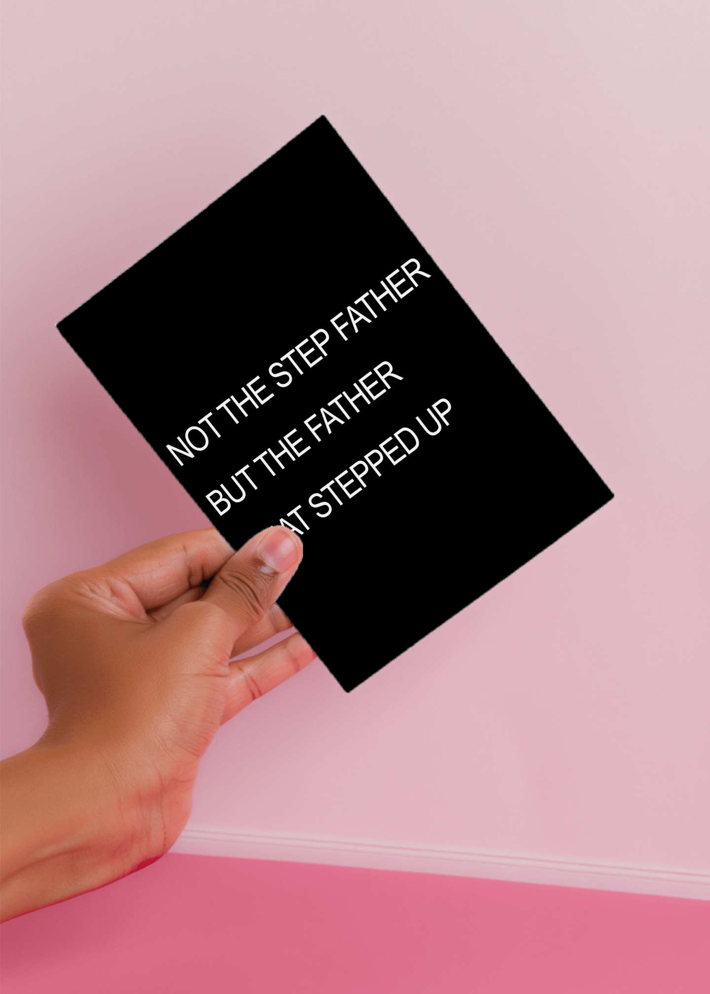 The Father Who Stepped Up Card mockup 4