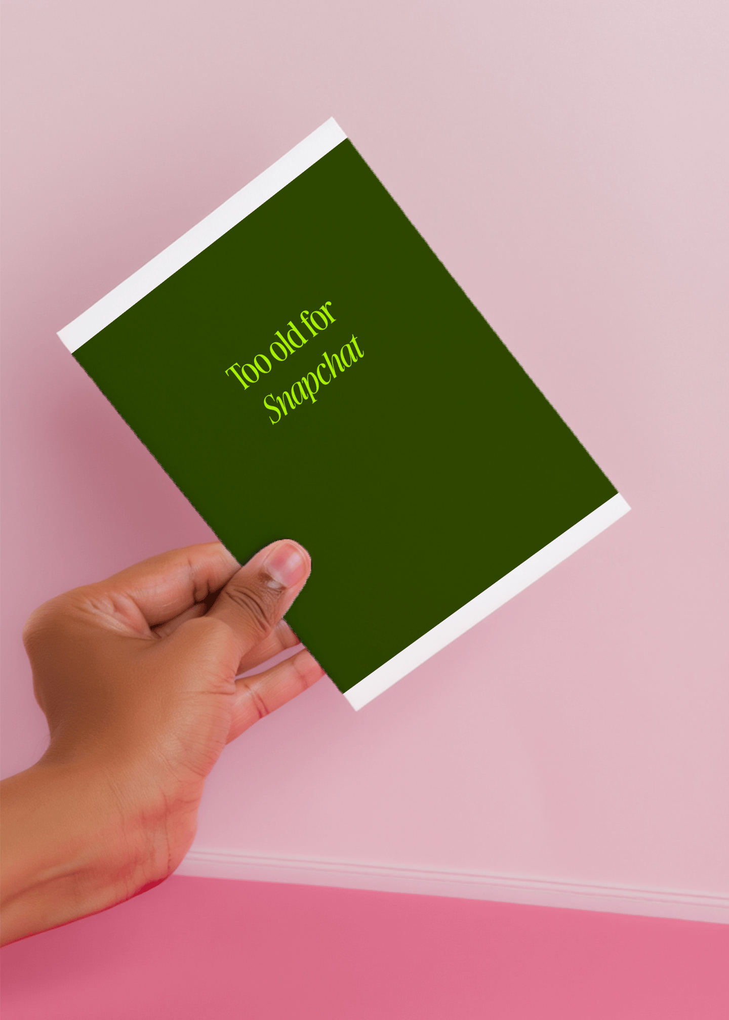 Too Old for Snapchat Card mockup 4