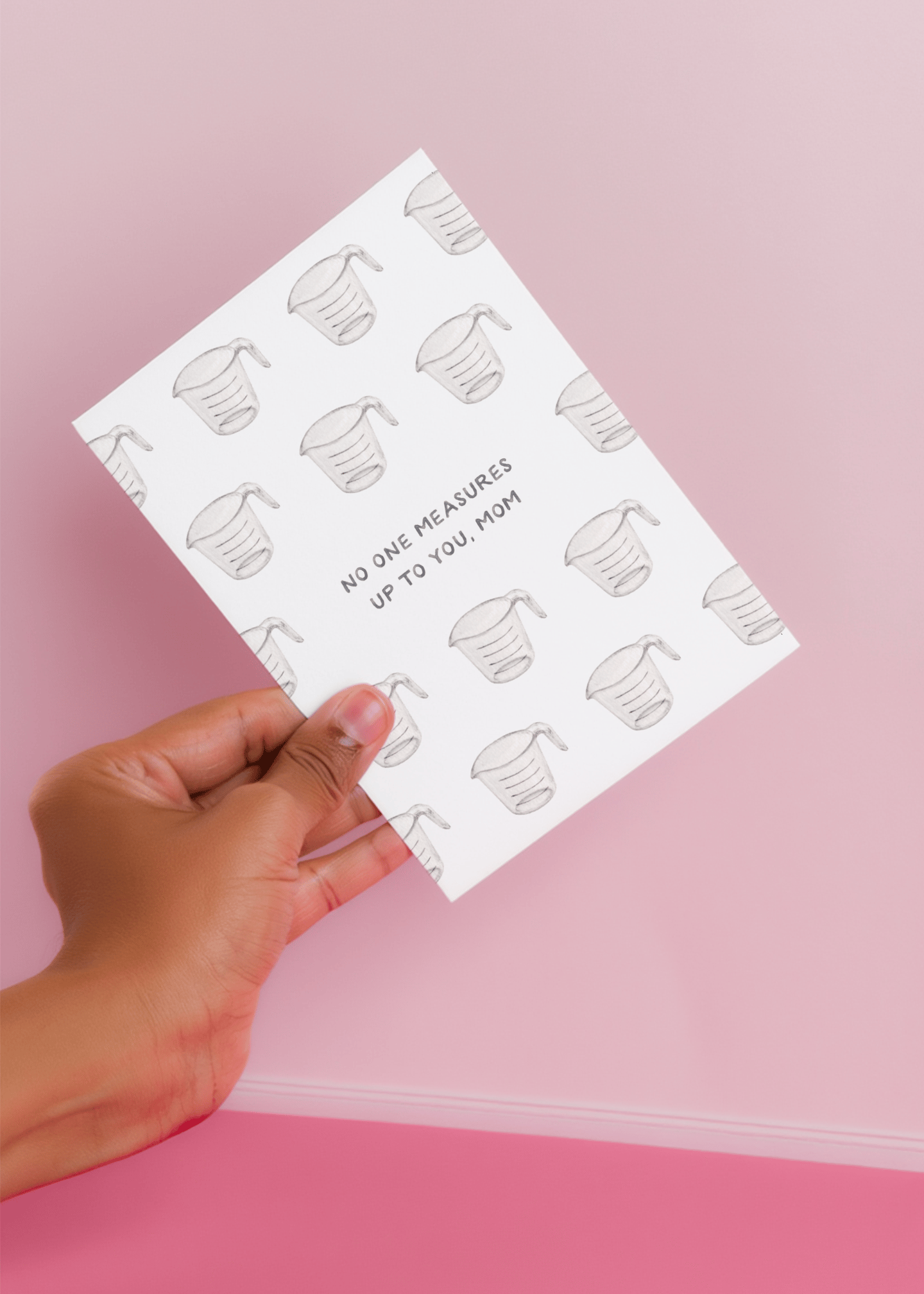No One Measures Up Mom Card mockup 4