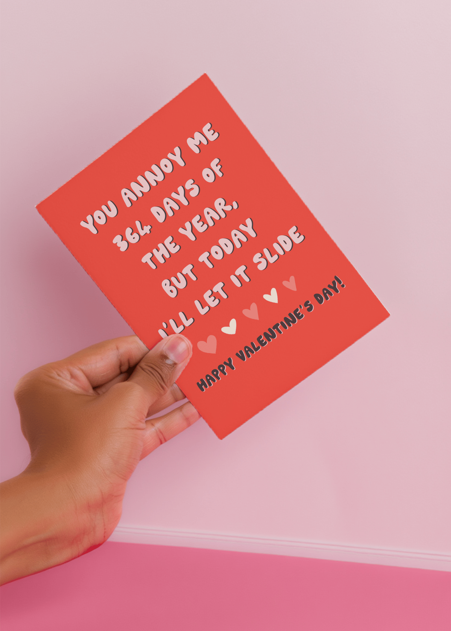 You Annoy Me Valentine’s Card mockup 4