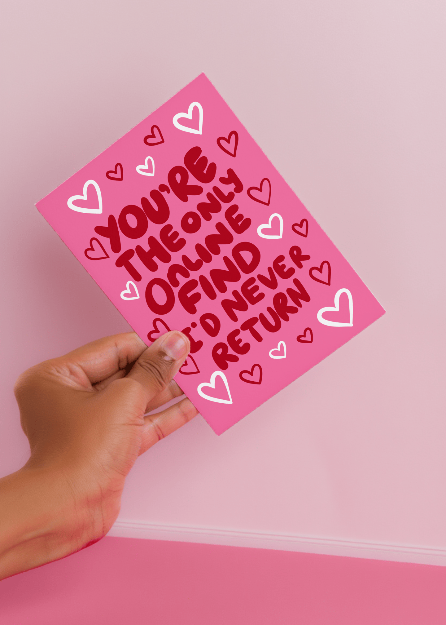 You’re the Only Online Find I’d Never Return mockup 4