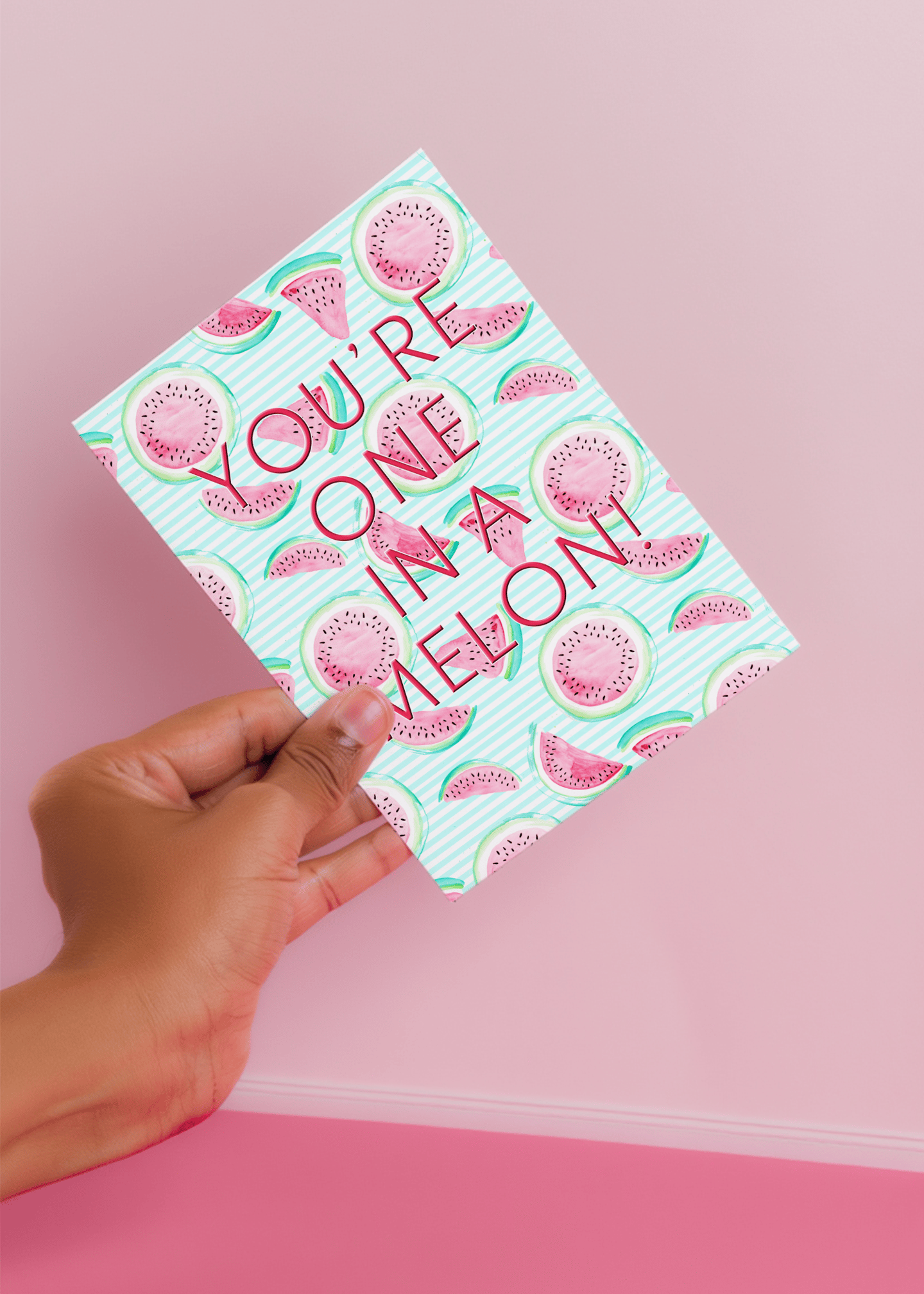 You’re One in a Melon Card mockup 4
