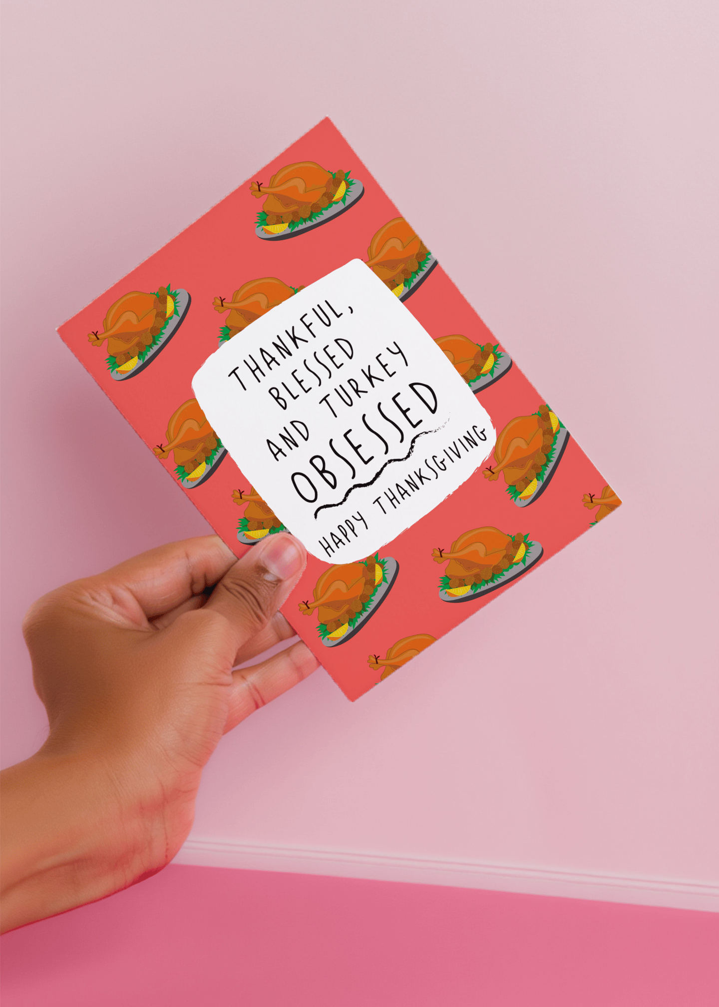 Thankful, Blessed, and Turkey Obsessed mockup 4