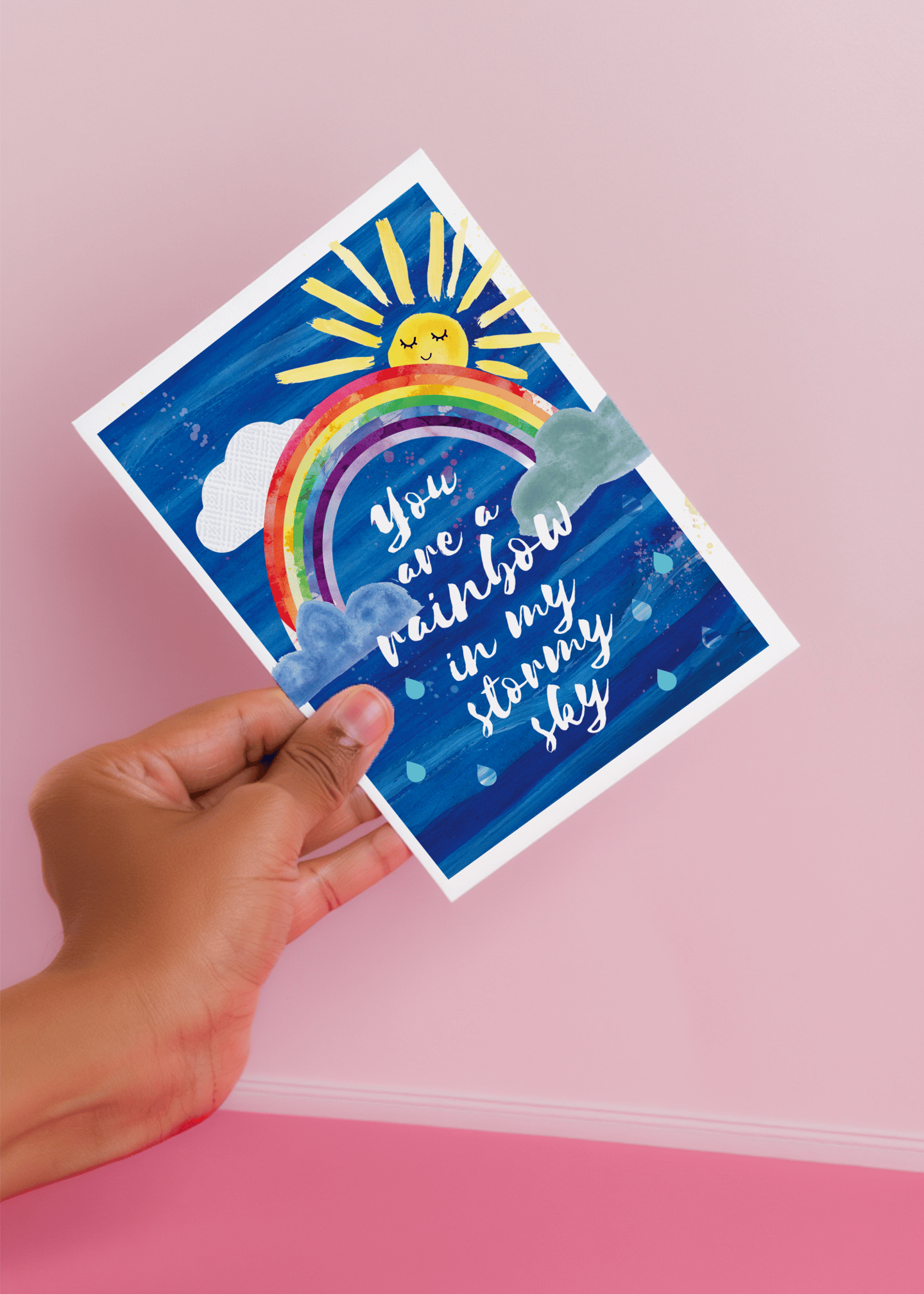 You Are a Rainbow in My Stormy Sky mockup 3