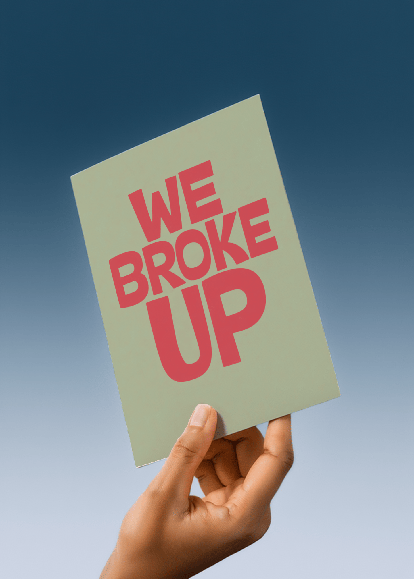 we broke up mockup 4