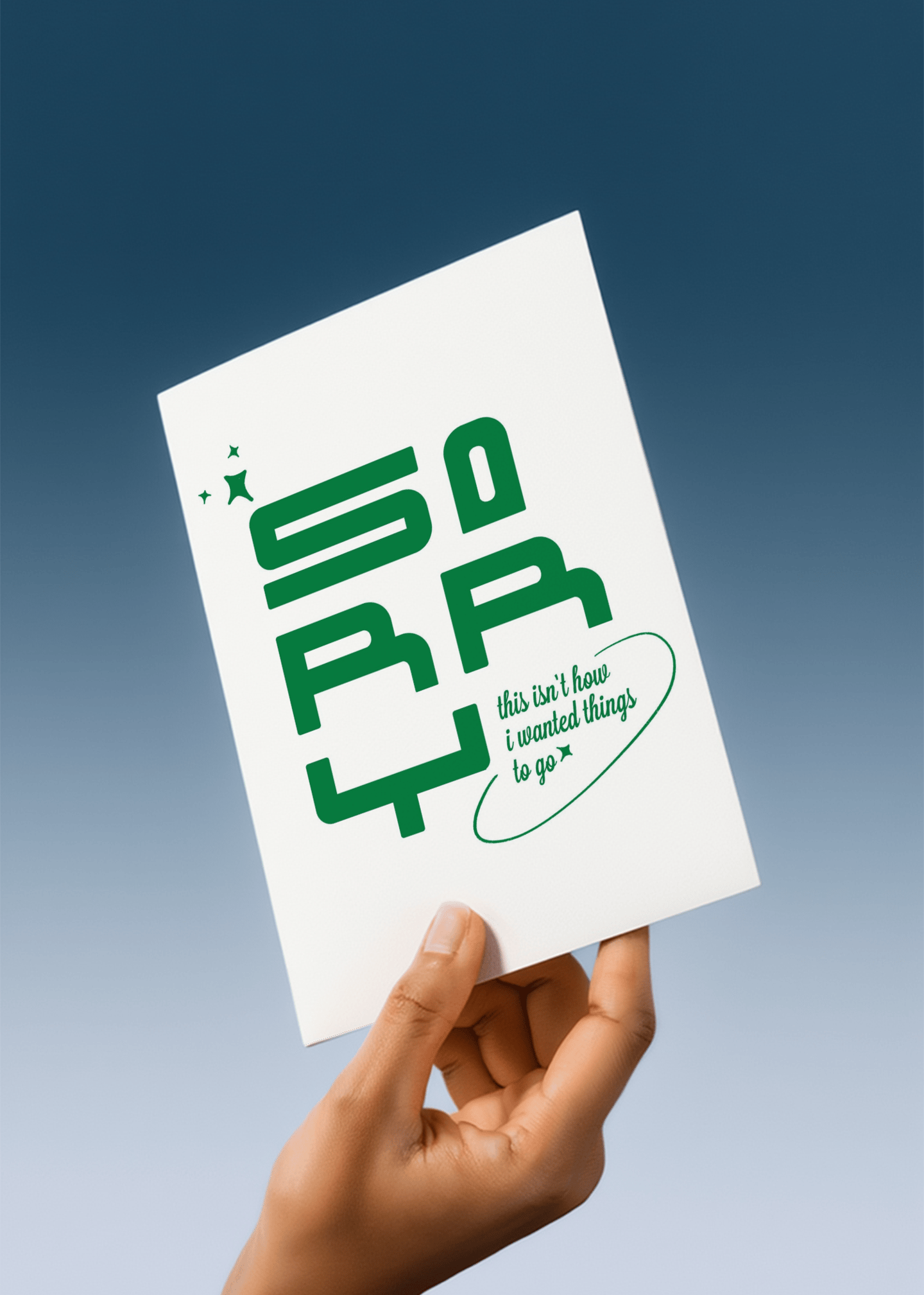 Sorry This Isn’t How I Wanted Things to Go Card mockup 4