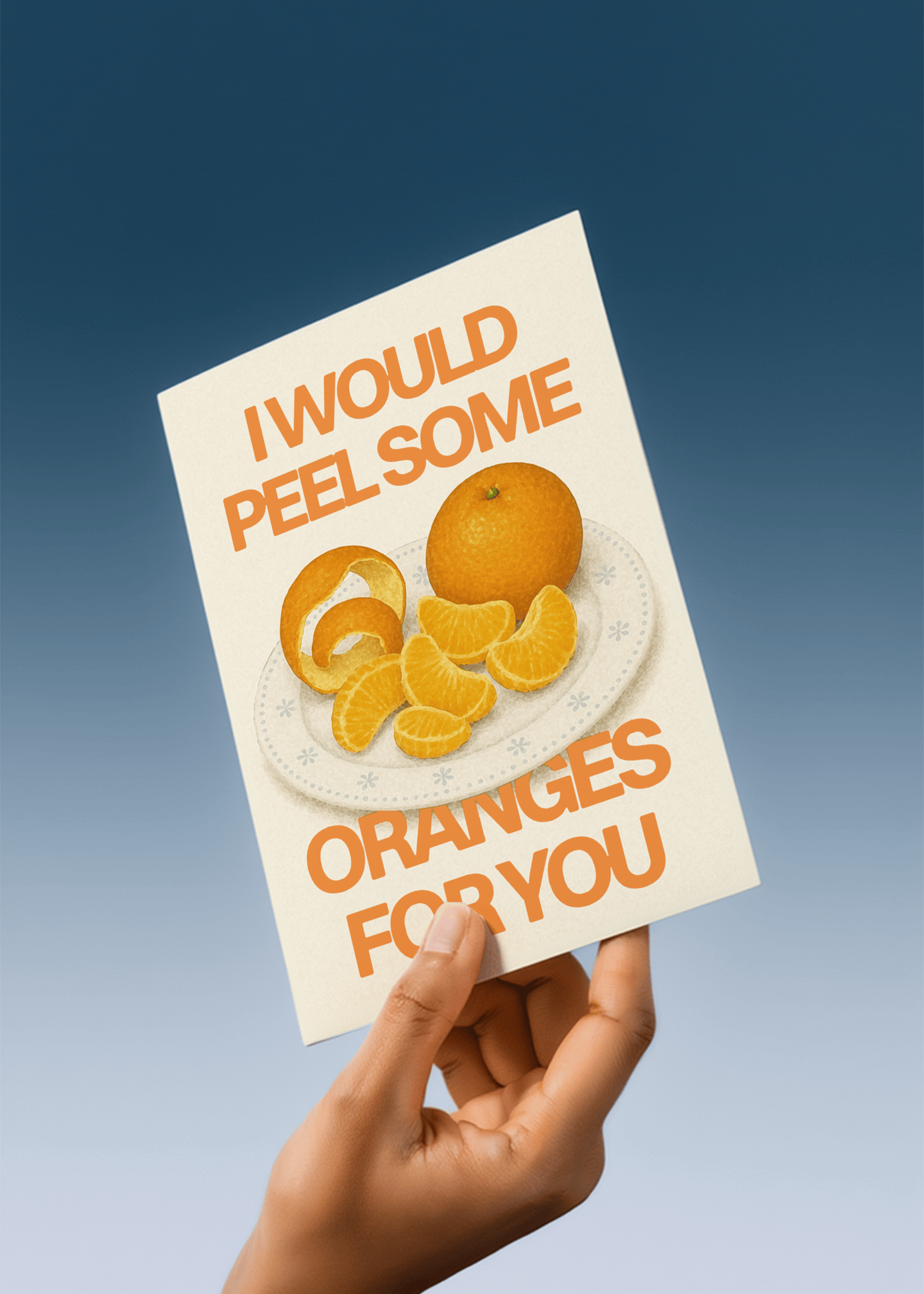 I Would Peel Oranges For You Card mockup 4