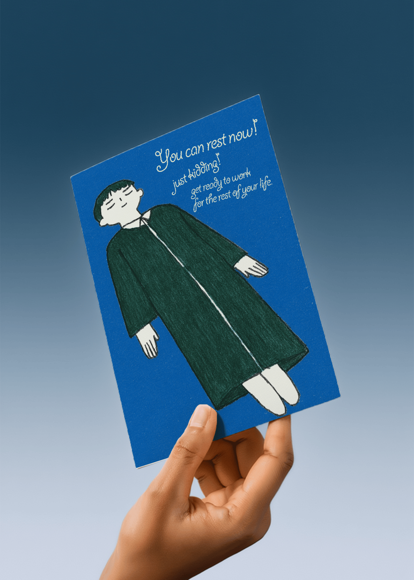 You Can Rest Now Just Kidding Card mockup 4