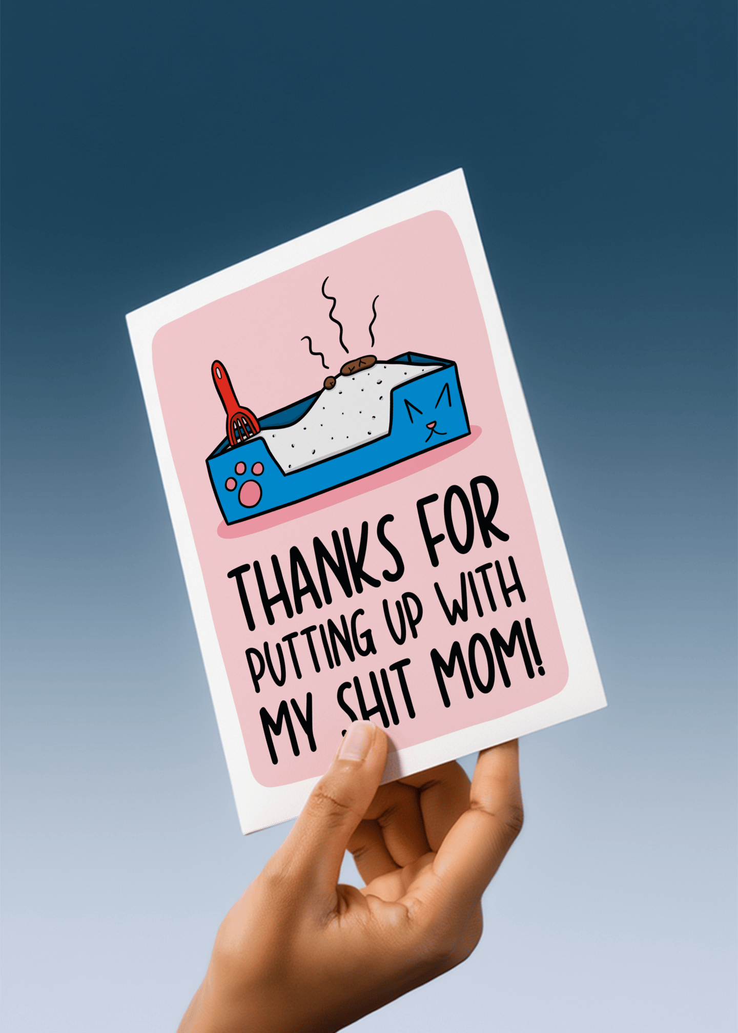 Thanks for Putting Up With My Shit Mom Card mockup 4