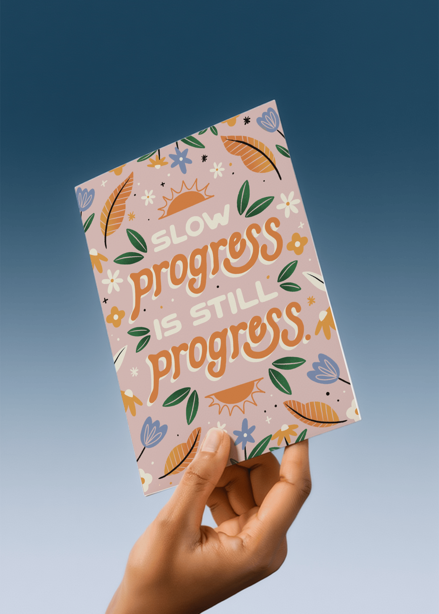 Slow Progress is Still Progress mockup 4