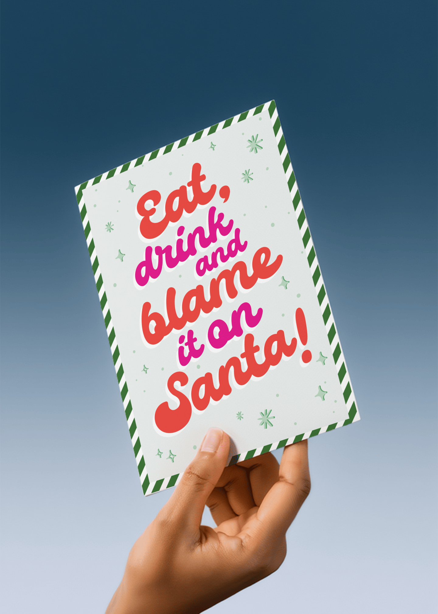 Eat, Drink And Blame It On Santa! mockup 4
