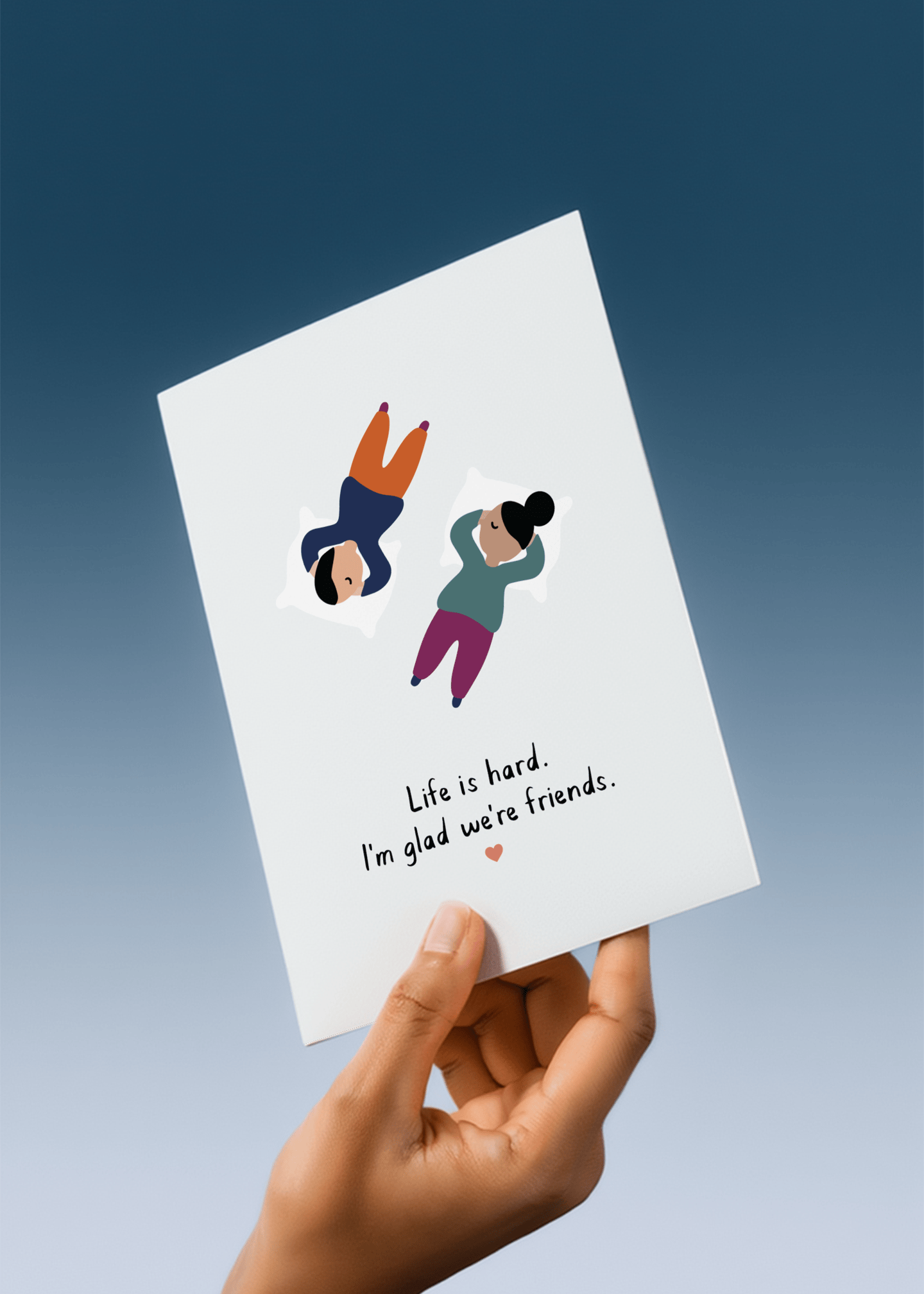 Life Is Hard, I'm Glad We're Friends mockup 4