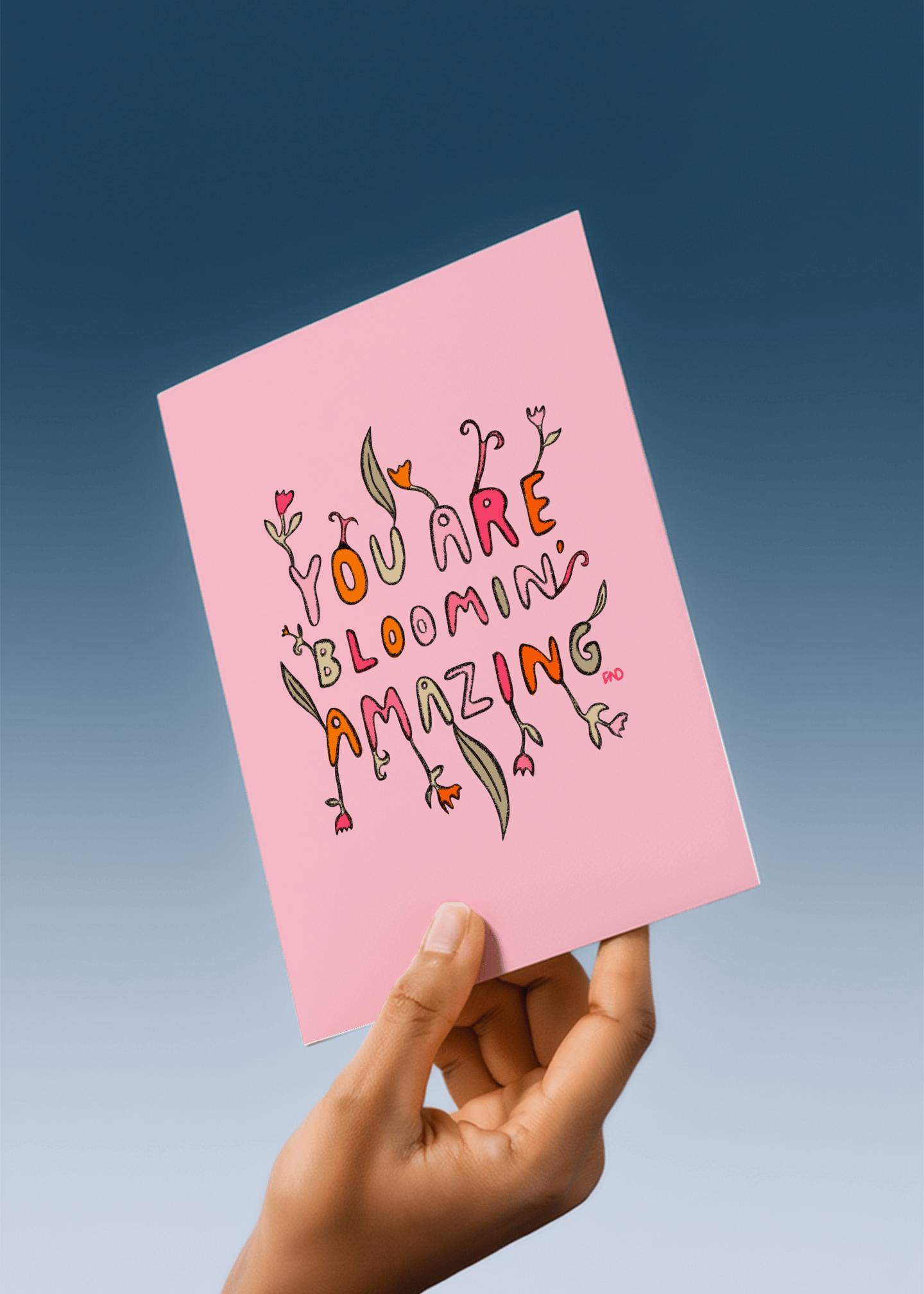 You Are Bloomin' Amazing mockup 4