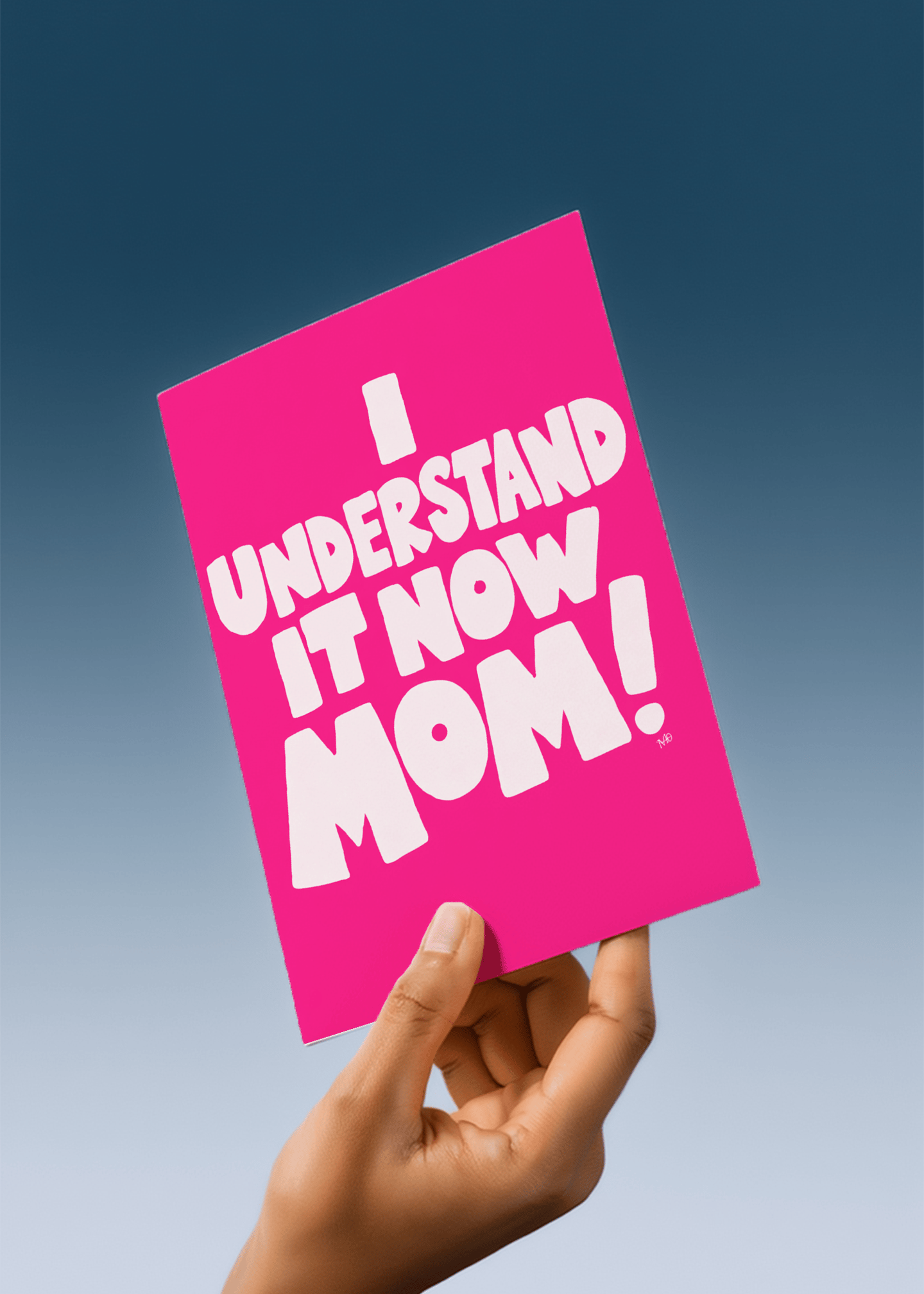 i understand it now mom mockup 4