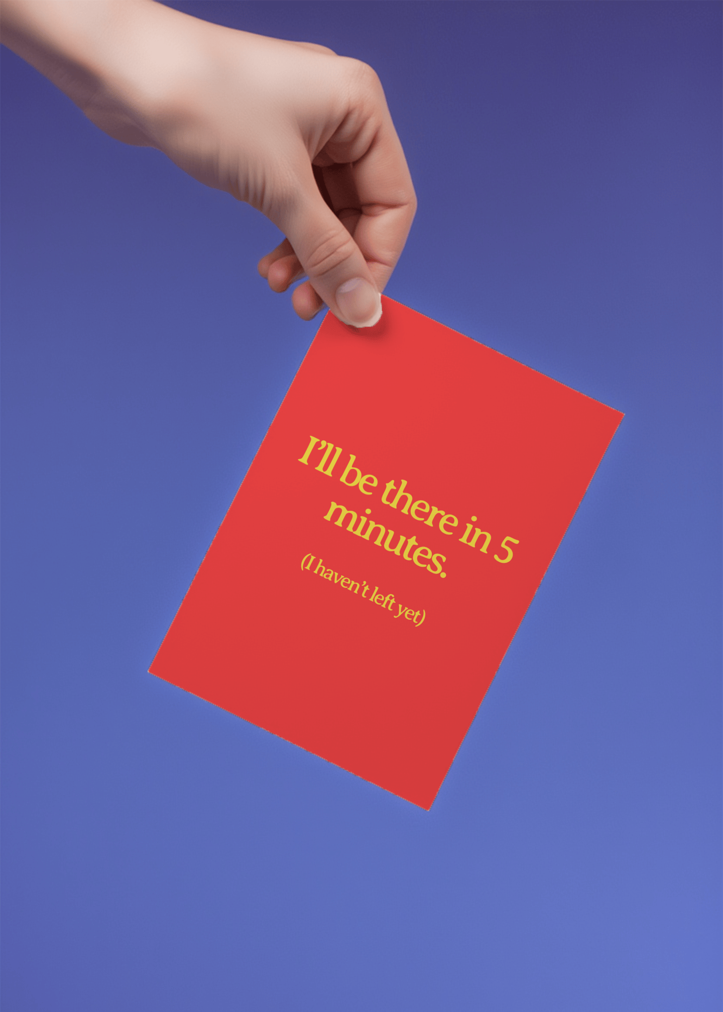I'll be there in 5 minutes mockup 4