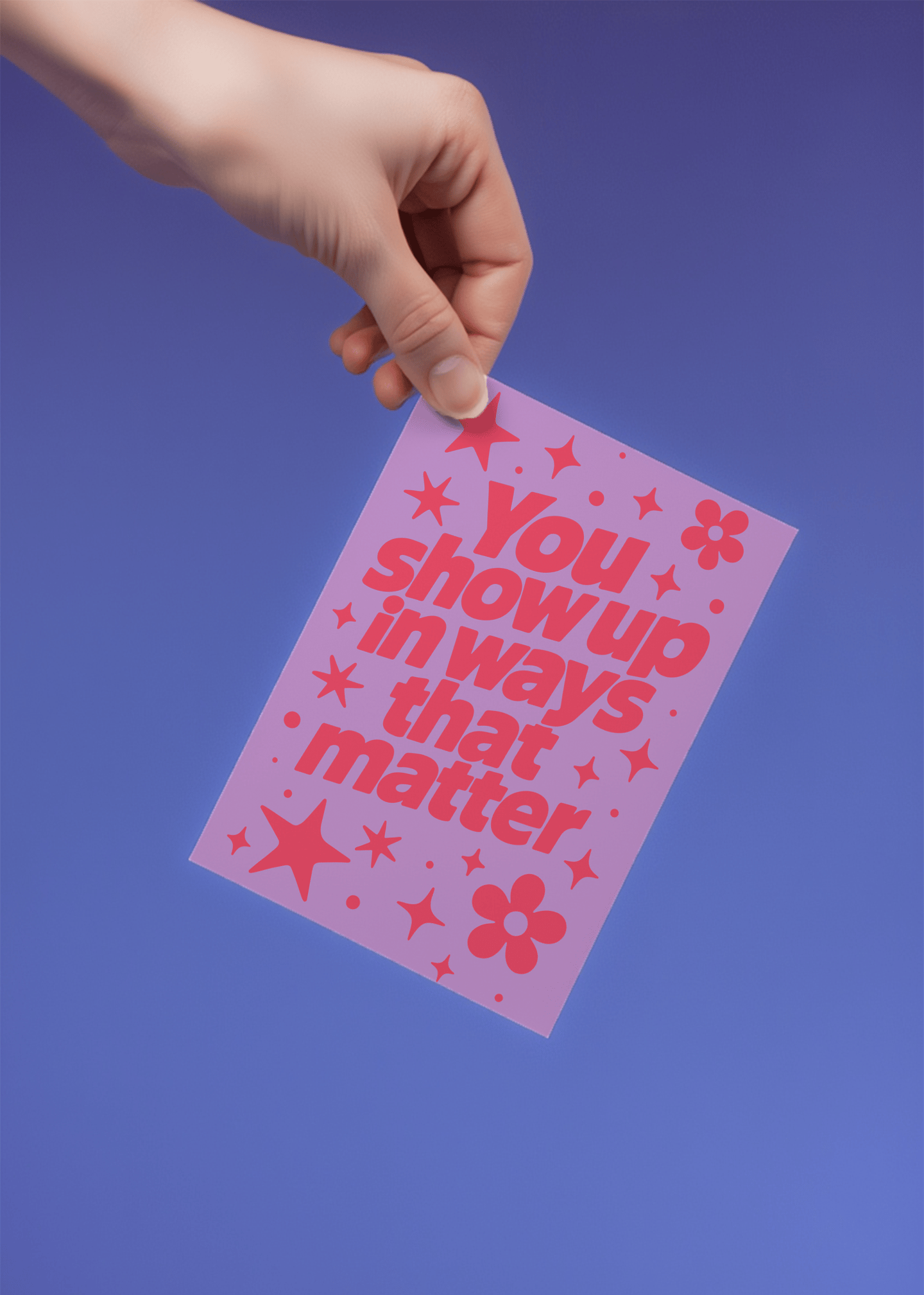 You Show Up Card mockup 4