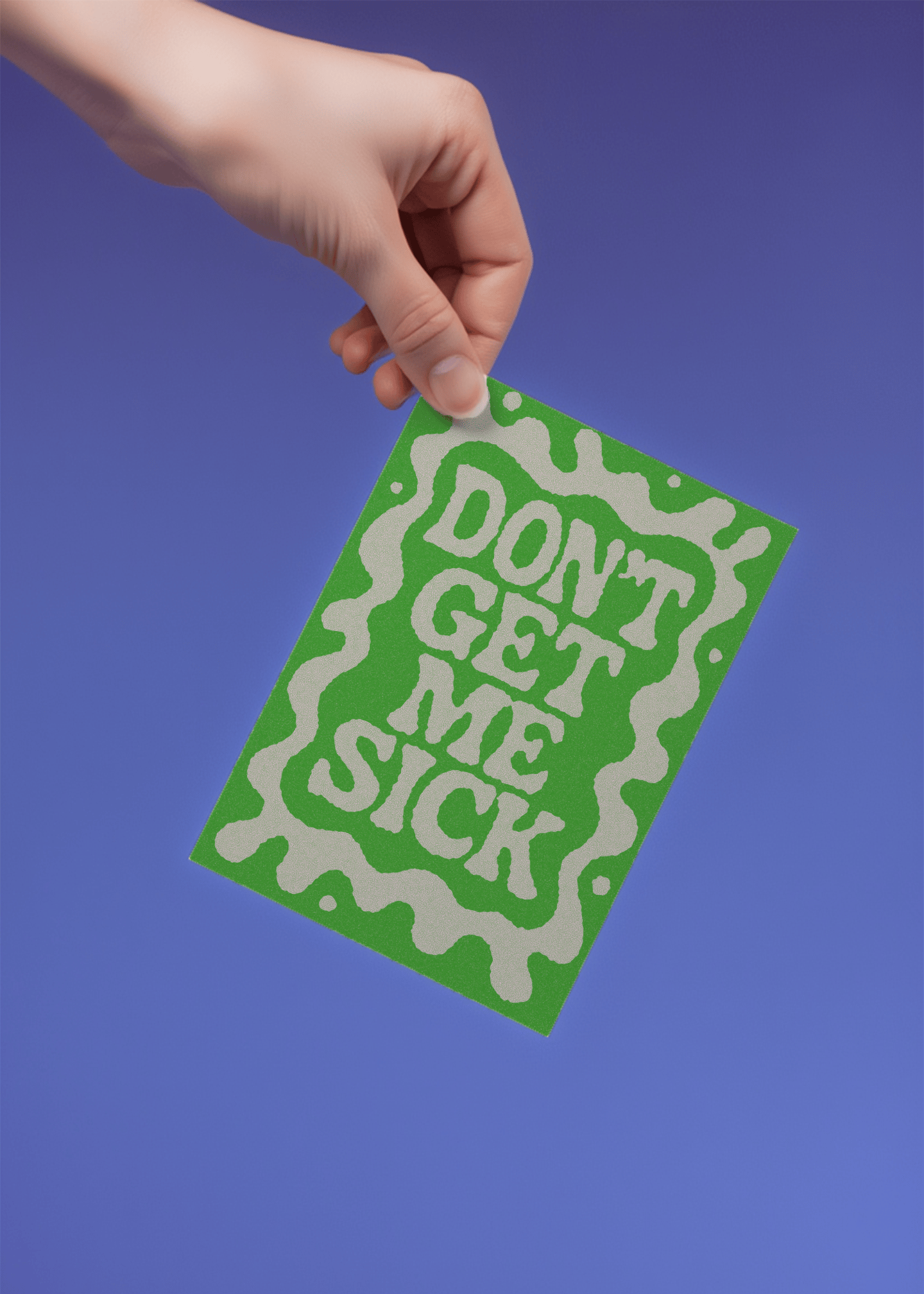 Don’t Get Me Sick mockup 4