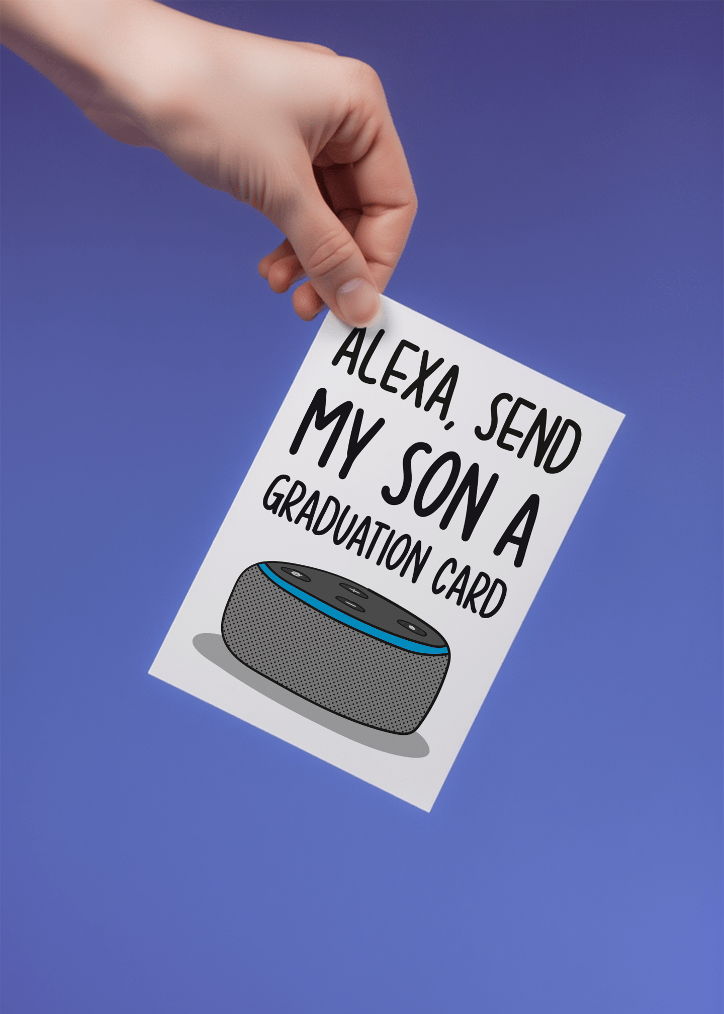 Alexa Send My Son a Graduation Card mockup 4