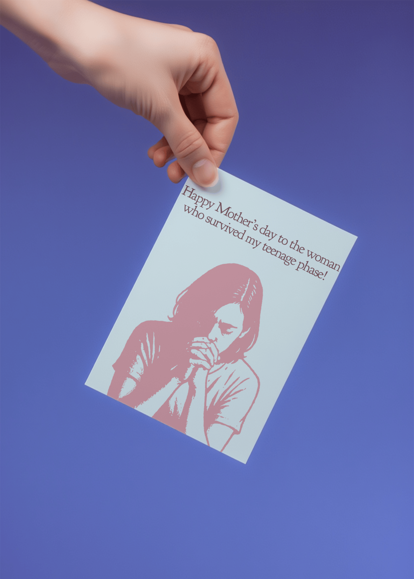 Happy Mother's Day to the Woman Who Survived My Teenage Phase mockup 4