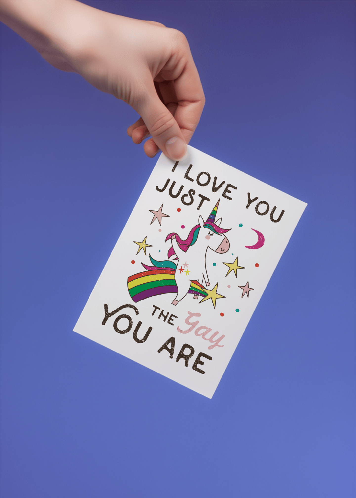 I Love You Just the Gay You Are mockup 4