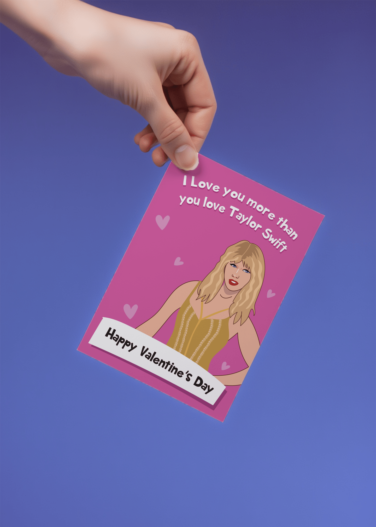 I Love You More Than You Love Taylor Swift mockup 4