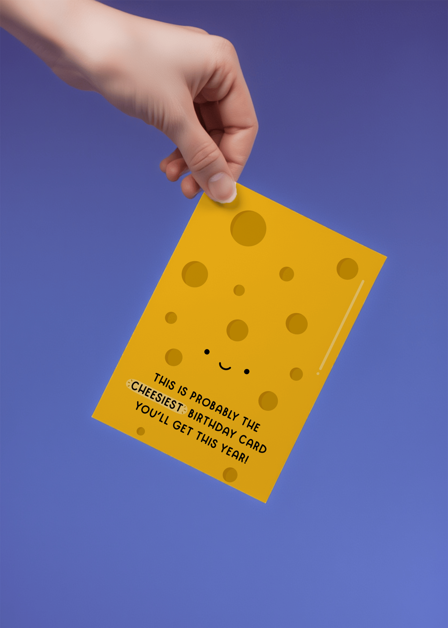 Cheesiest Birthday Card You'll Get mockup 4