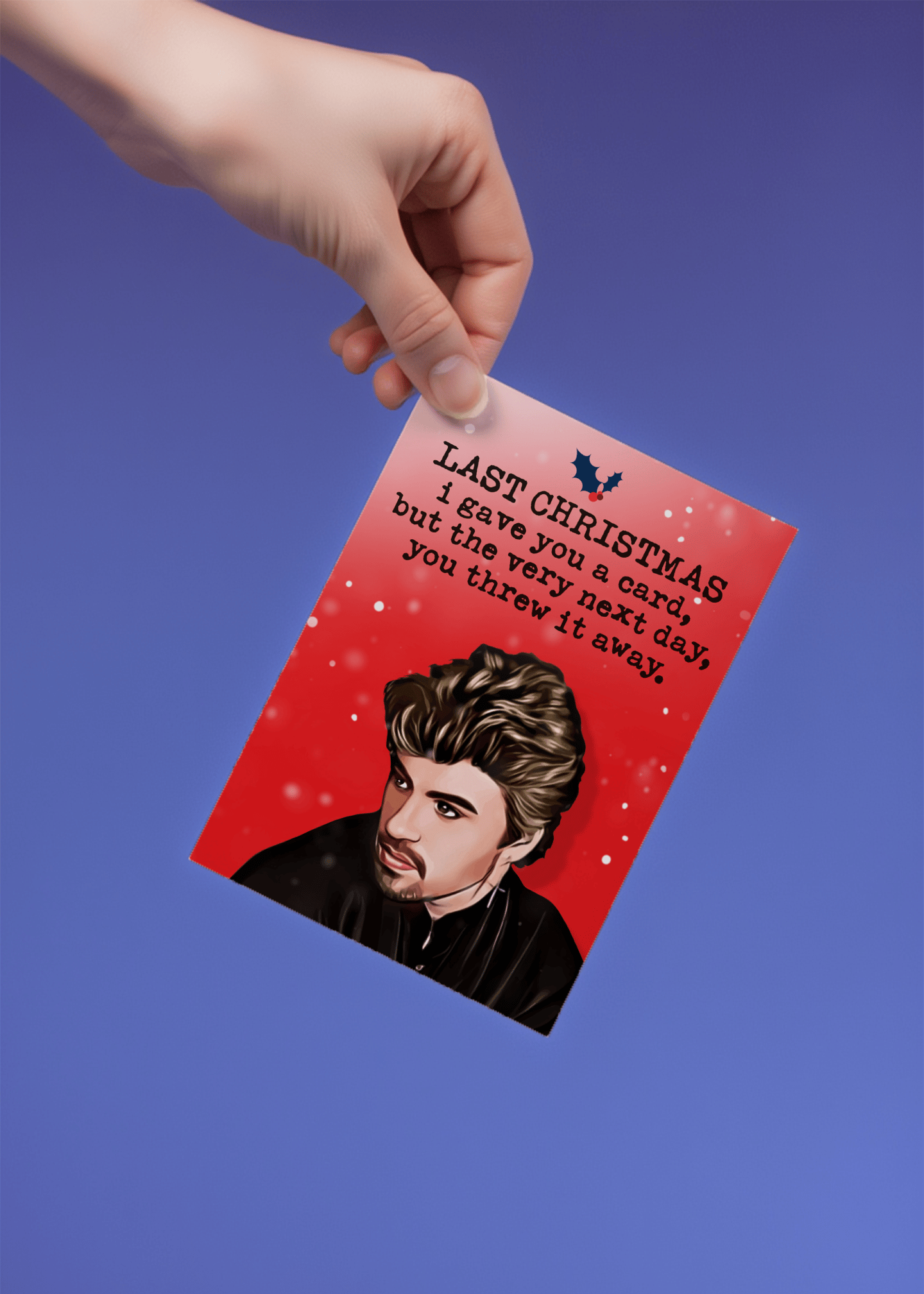 Last Christmas, I Gave You A Card mockup 4
