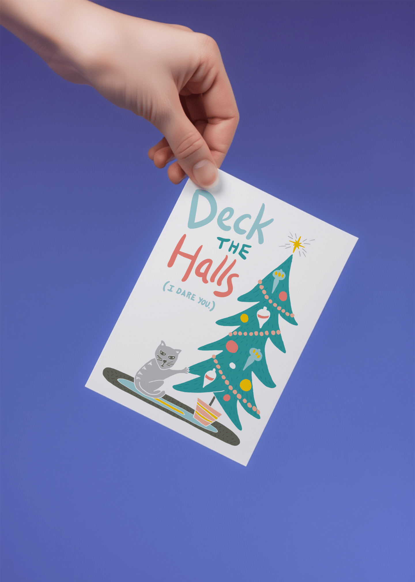 Deck the Halls (I Dare You) mockup 4