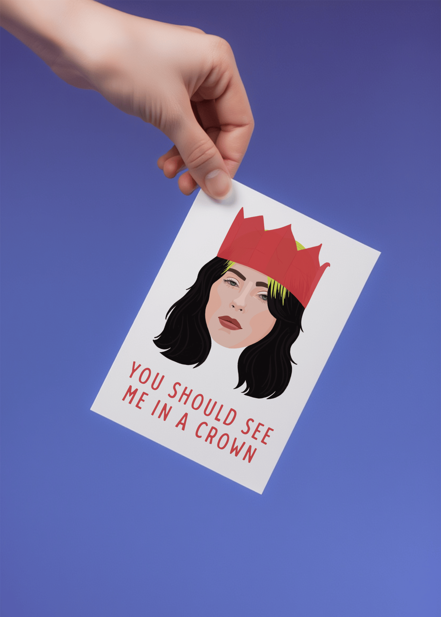 You Should See Me in a Crown mockup 2