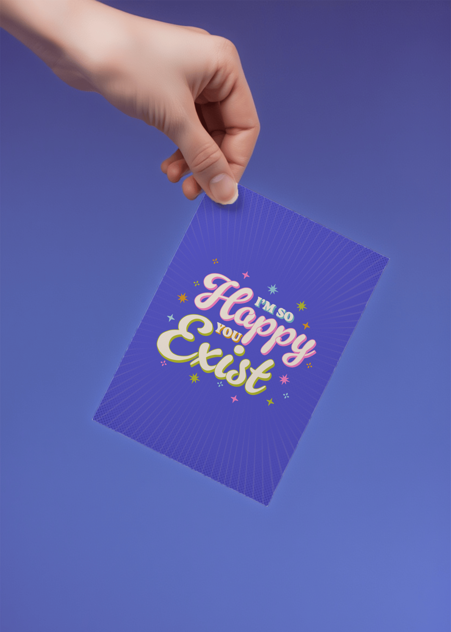 I'm So Happy You Exist mockup 4