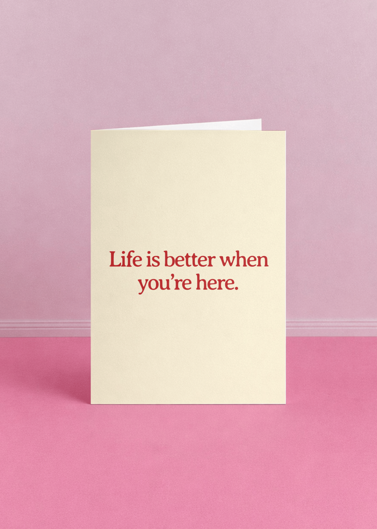 life is better when you're here mockup 5