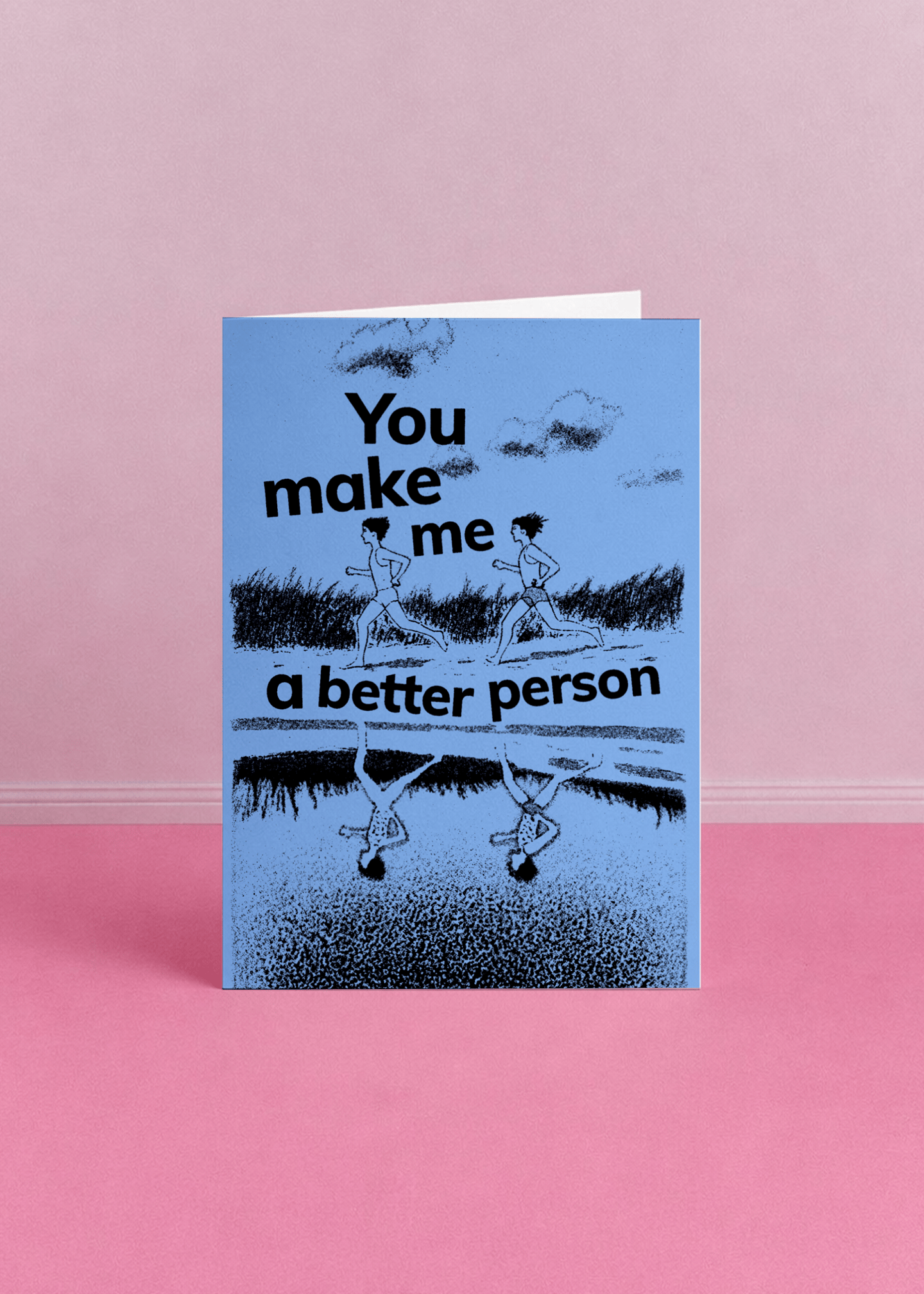 You Make Me a Better Person Card mockup 4