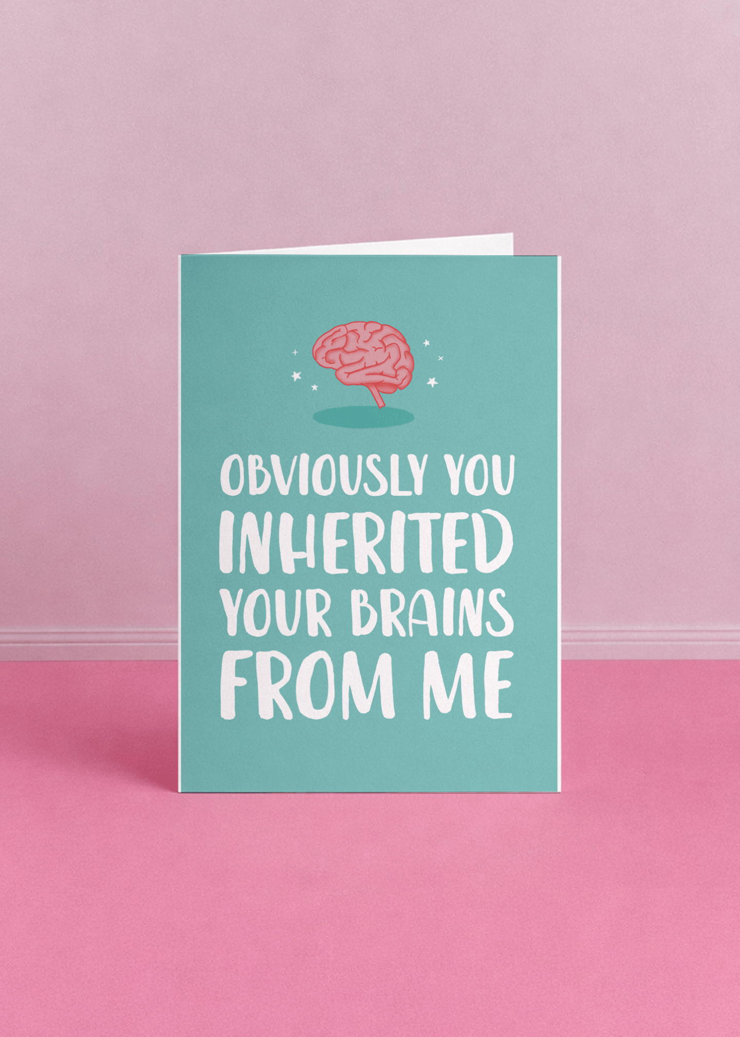Inherited Your Brains From Me Card mockup 5