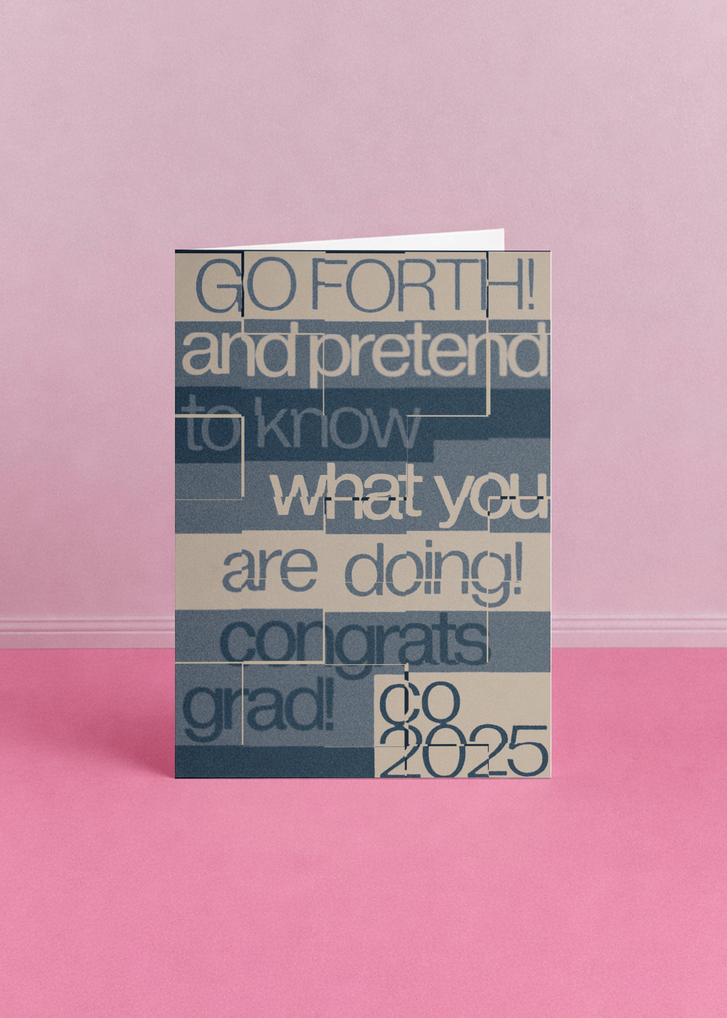Go Forth and Pretend Graduation Card mockup 5