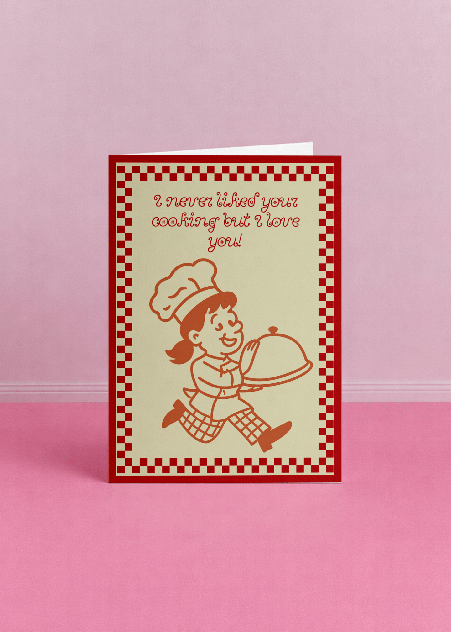 I Never Liked Your Cooking But I Love You mockup 5