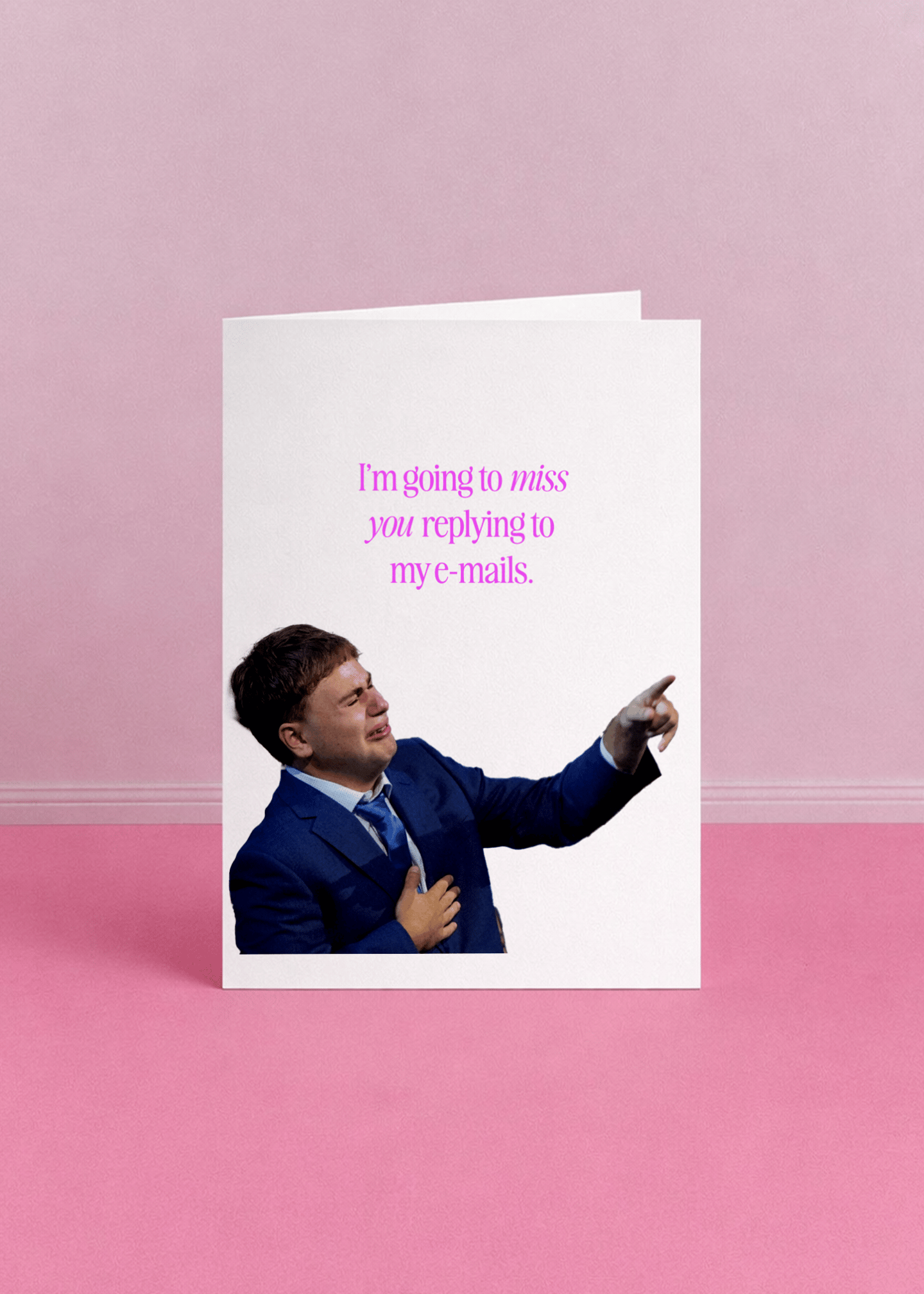 I’m Going to Miss Your Emails Card mockup 5