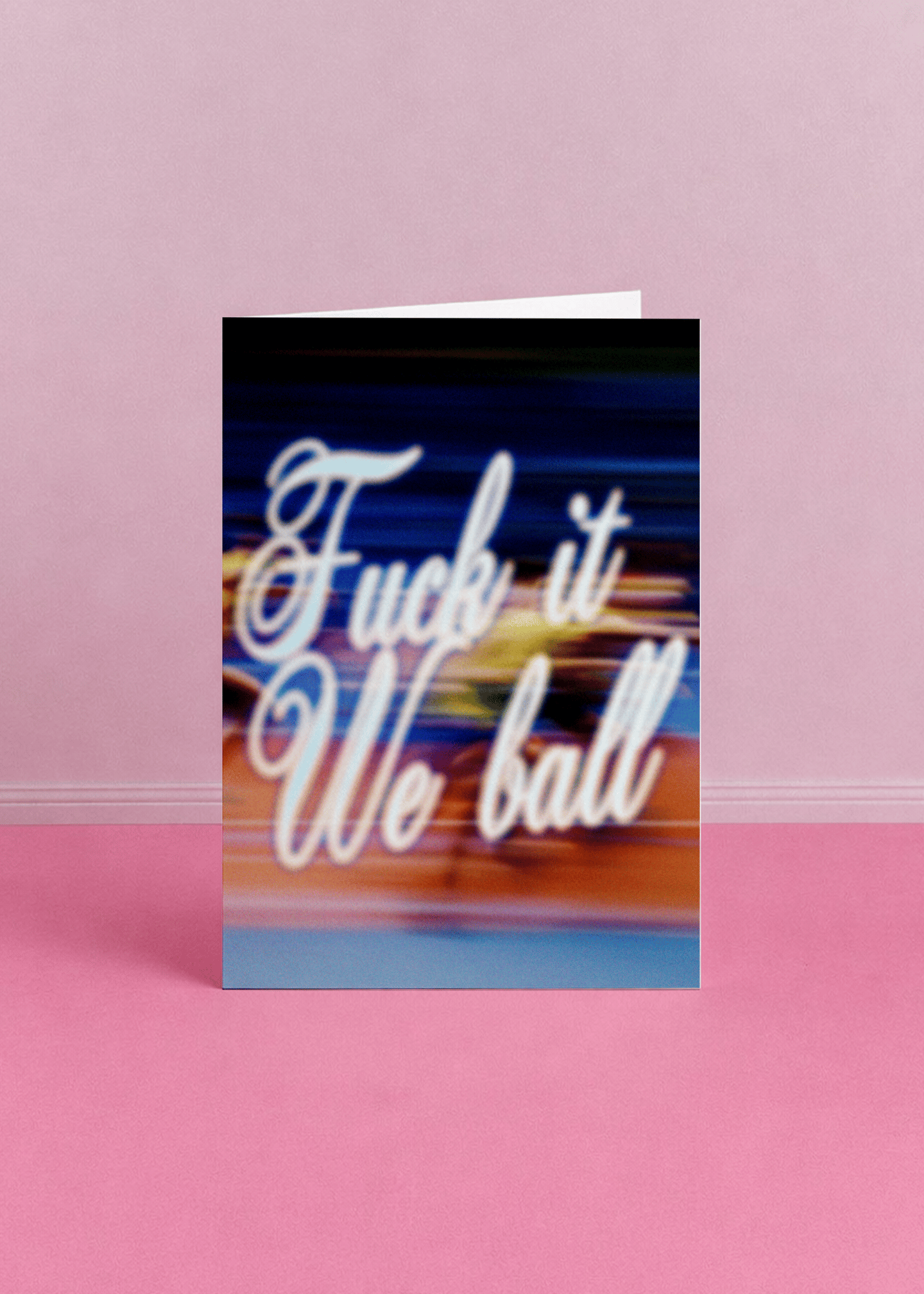 F*ck It We Ball Card mockup 5