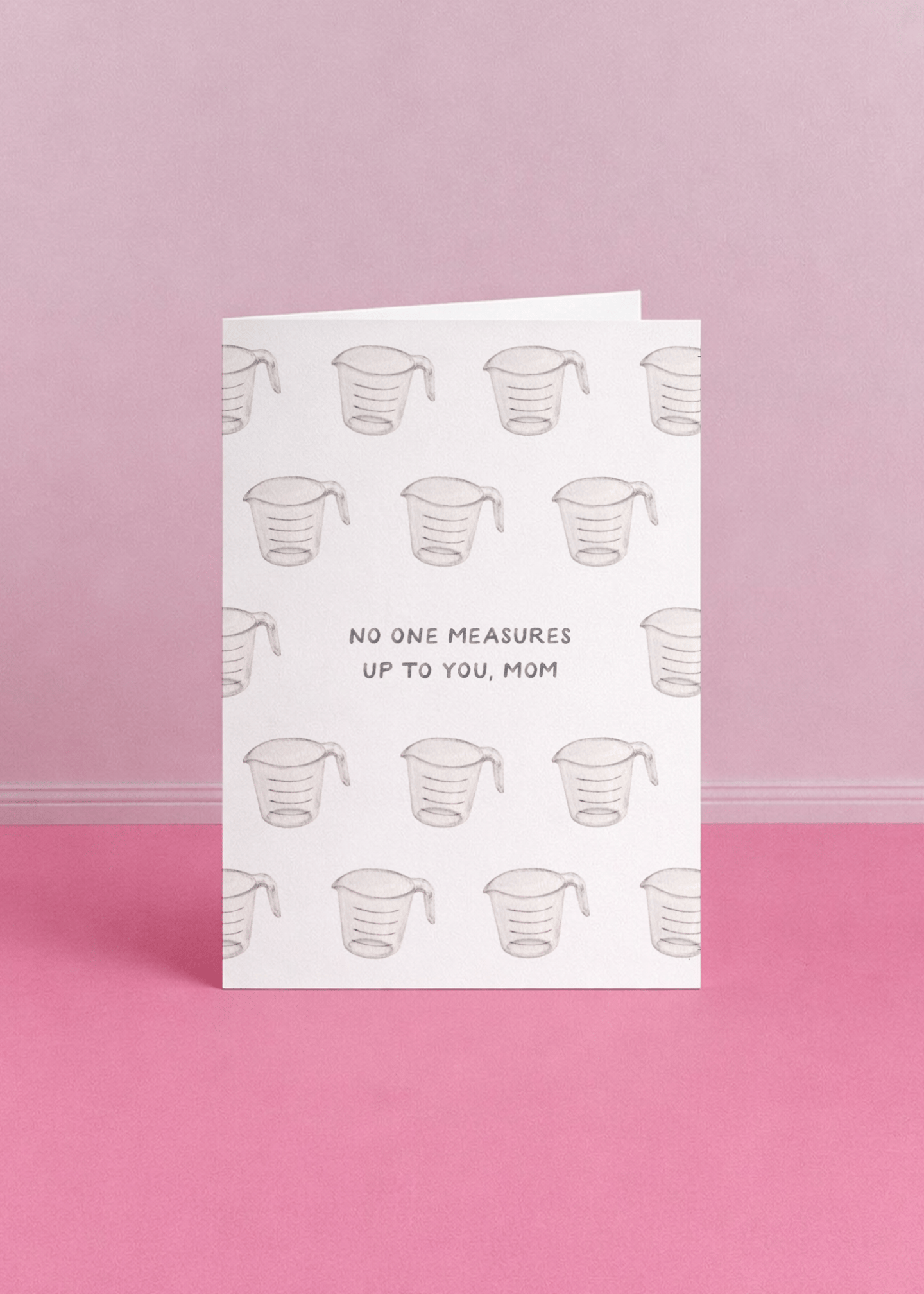 No One Measures Up Mom Card mockup 5