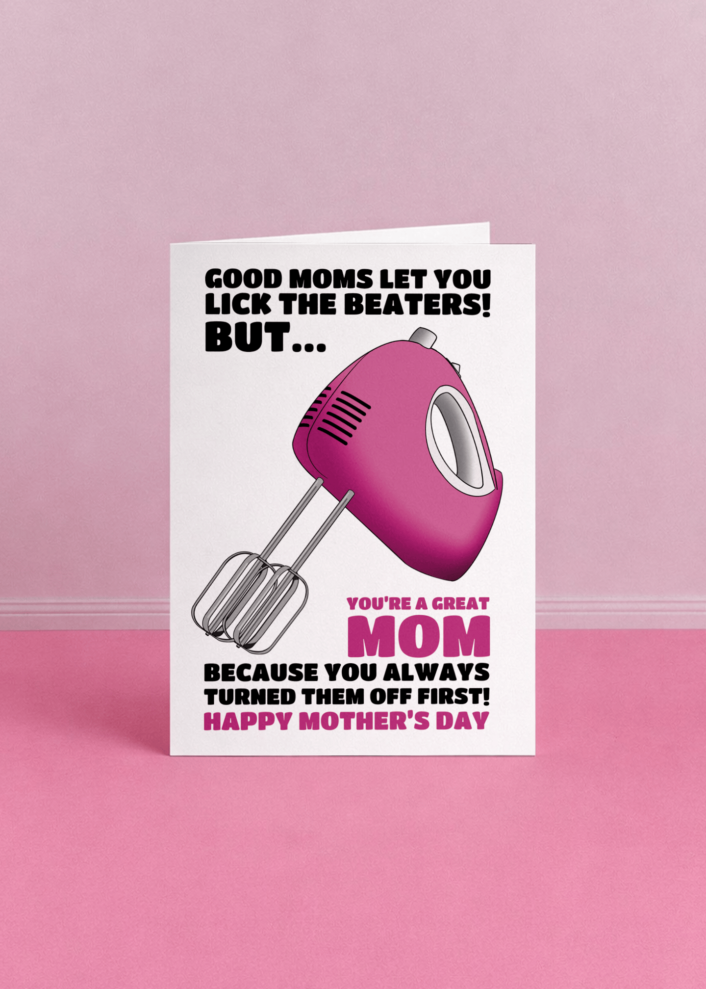 Turned Off the Beaters Mom Card mockup 5