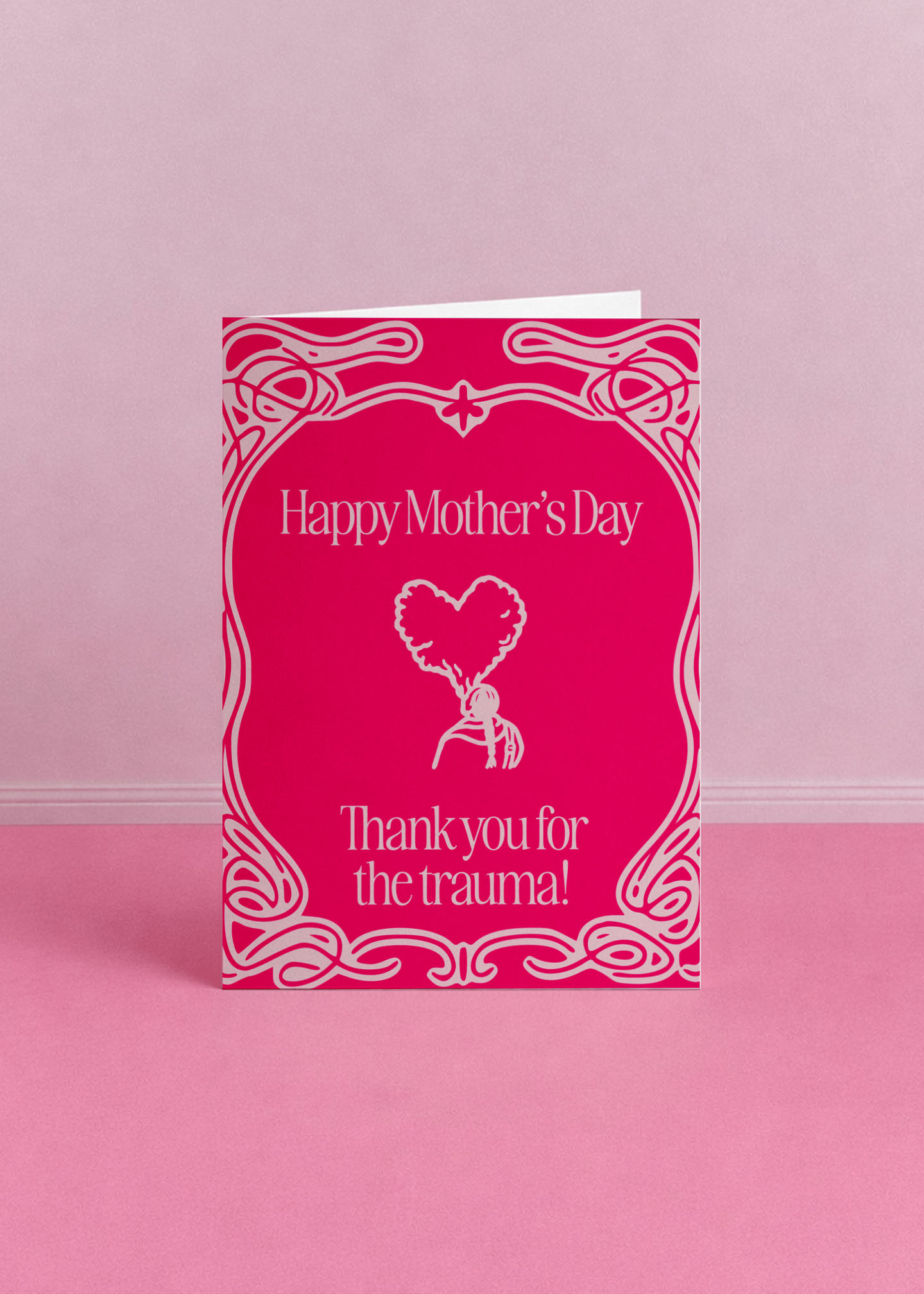 Happy Mother's Day, Thanks for the Trauma mockup 5
