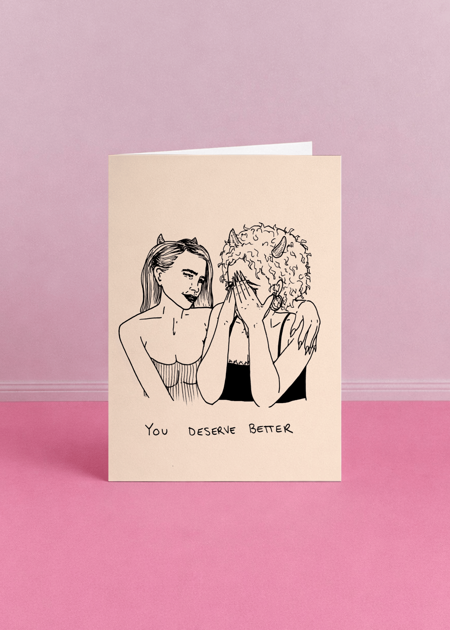 You Deserve Better mockup 5