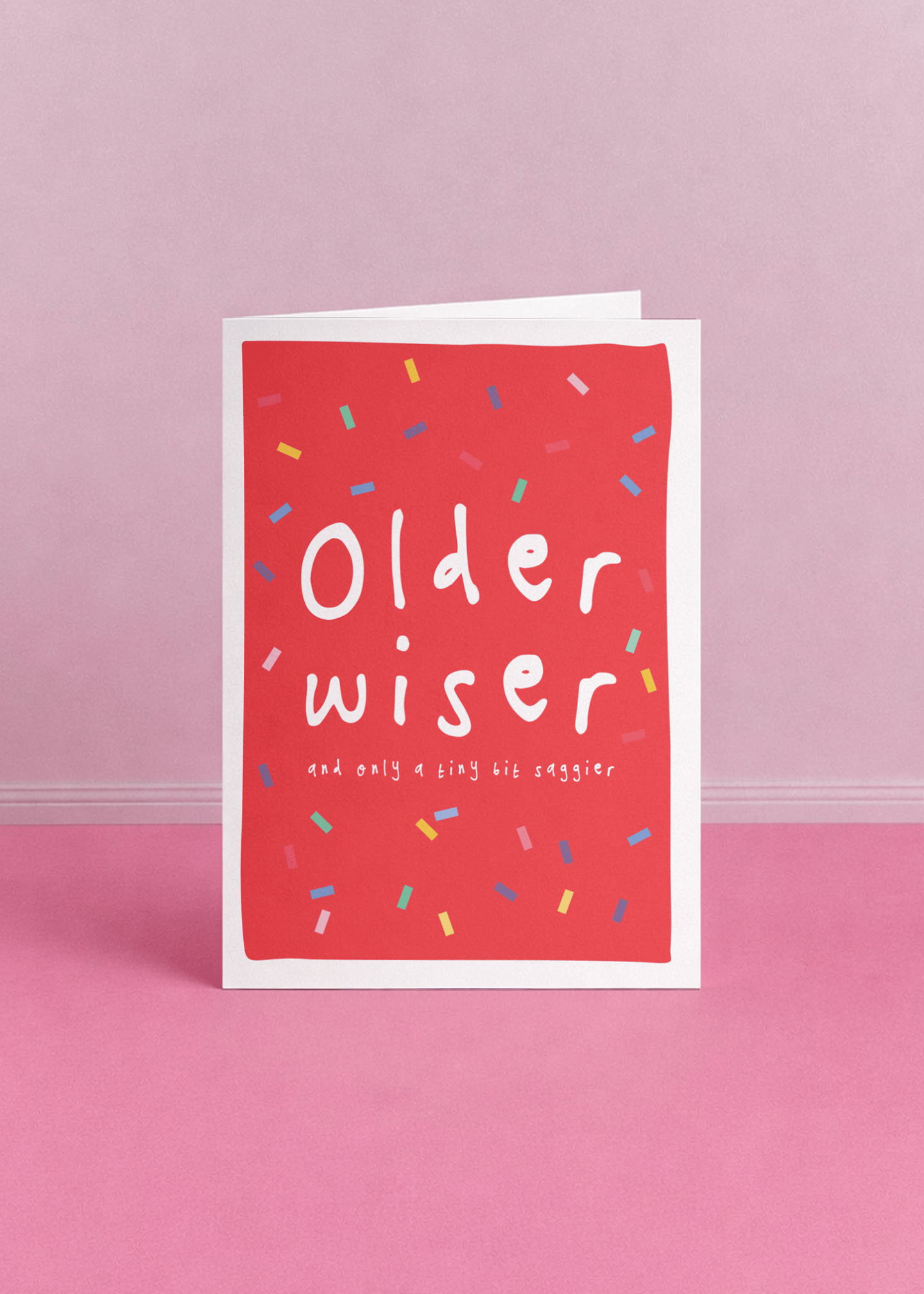 Older Wiser Birthday Card mockup 5