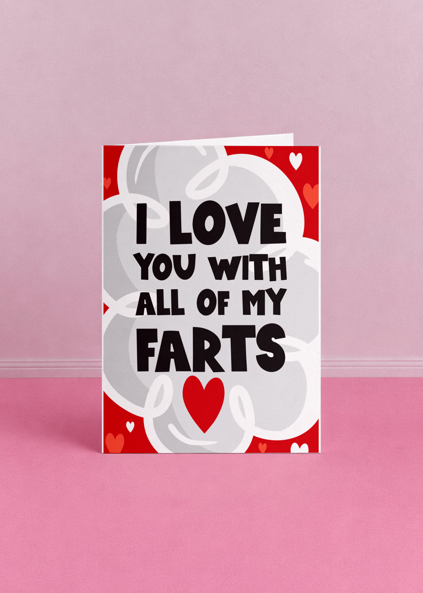 I Love You With All My Farts mockup 5