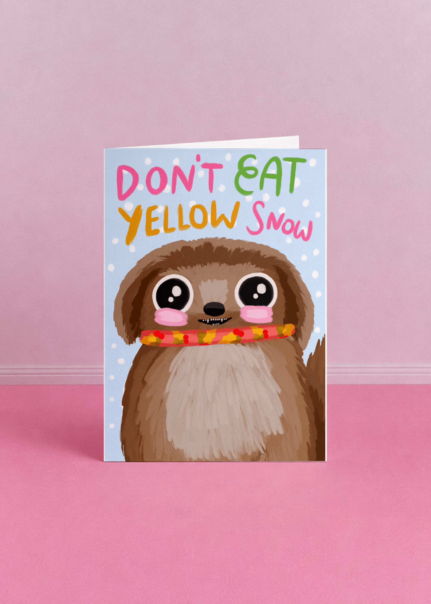 Don't Eat Yellow Snow mockup 4