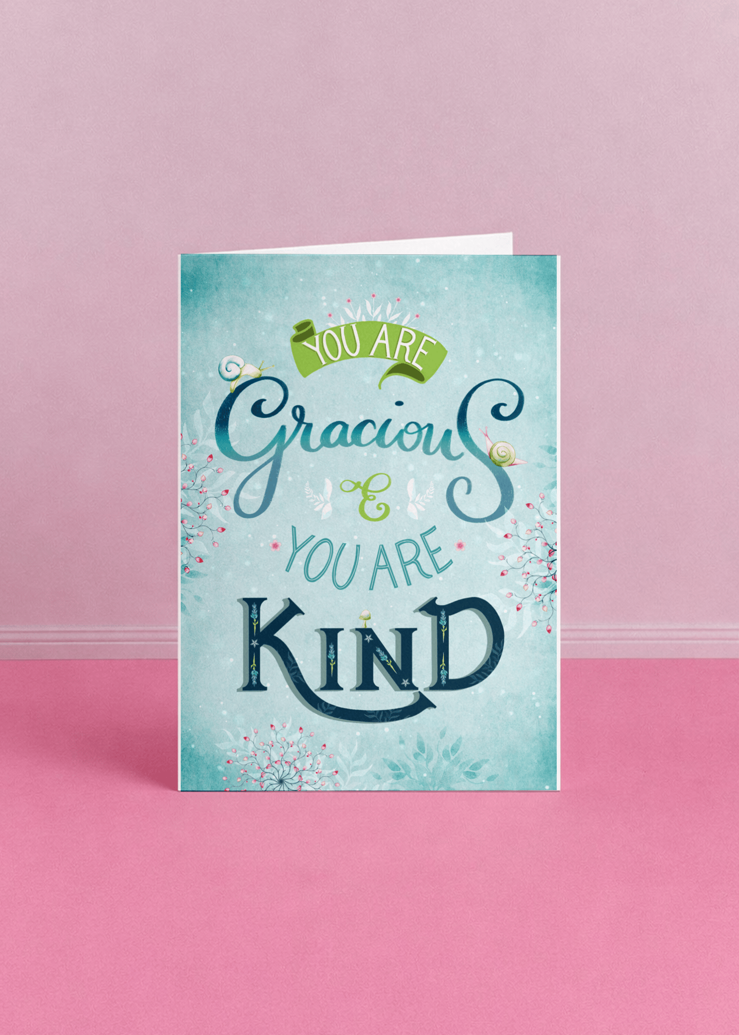 You Are Gracious and You Are Kind mockup 5