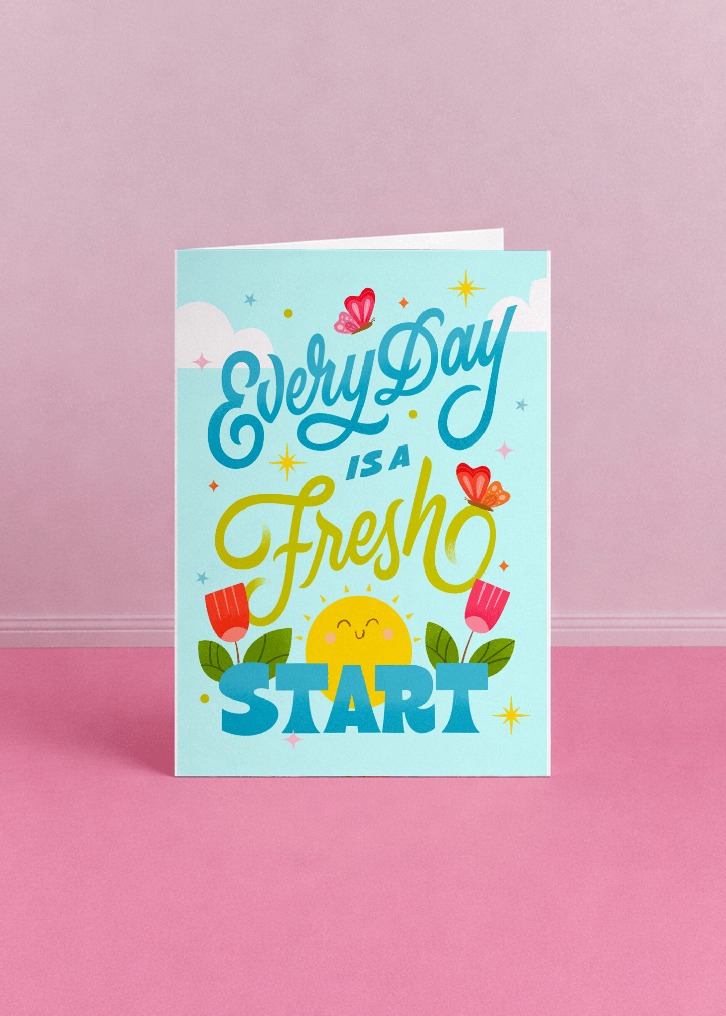 Every Day Is a Fresh Start mockup 5